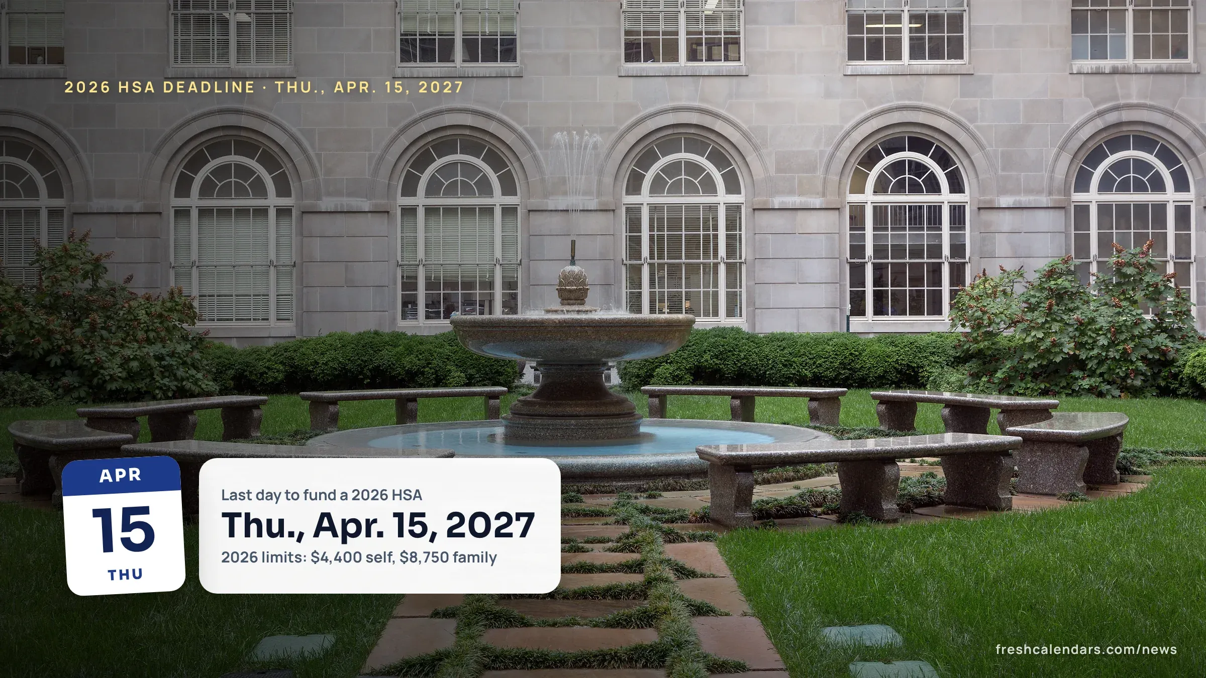 2026 HSA Contribution Deadline Is Apr. 15, 2027: Limits, Catch-Up and Who Qualifies The Internal Revenue Service building in Washington, D.C., where the 2026 HSA contribution deadline rules are set