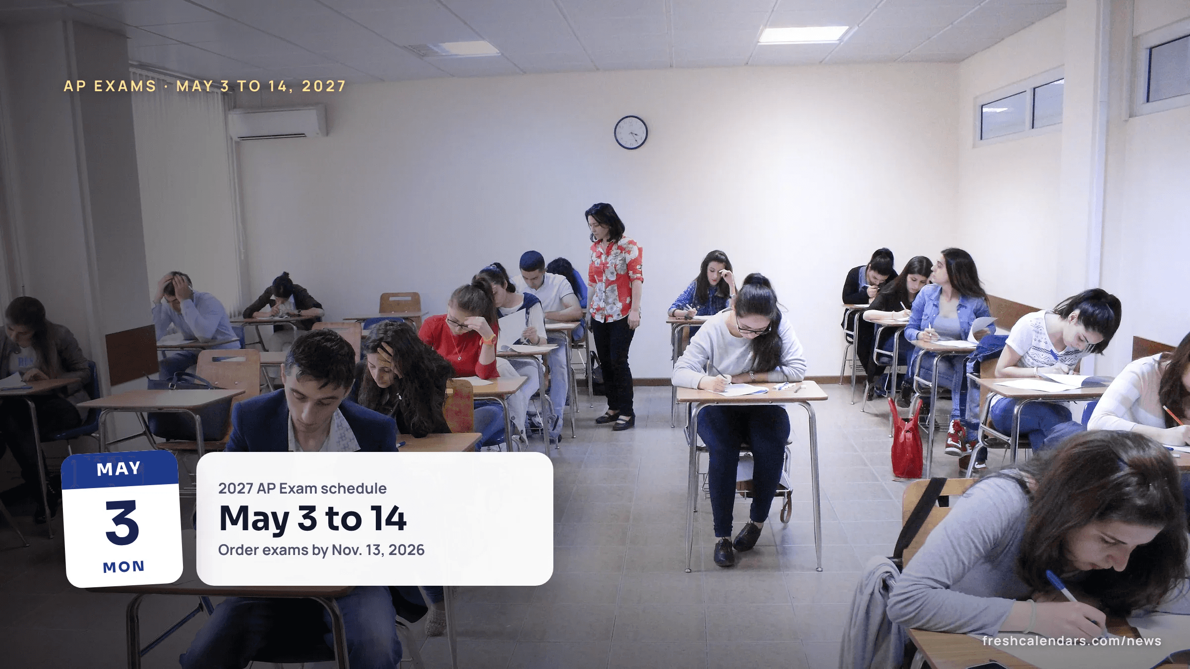 AP exam schedule 2027 runs May 3 to 14: students writing at desks in rows during an exam
