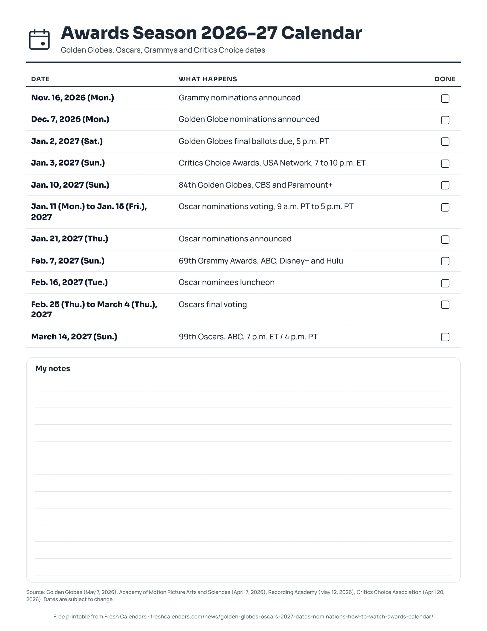Awards Season 2026-27 Calendar (ink saver) Printable awards season calendar from Grammy nominations on Nov. 16, 2026, to the Oscars on March 14, 2027, ink-saver version