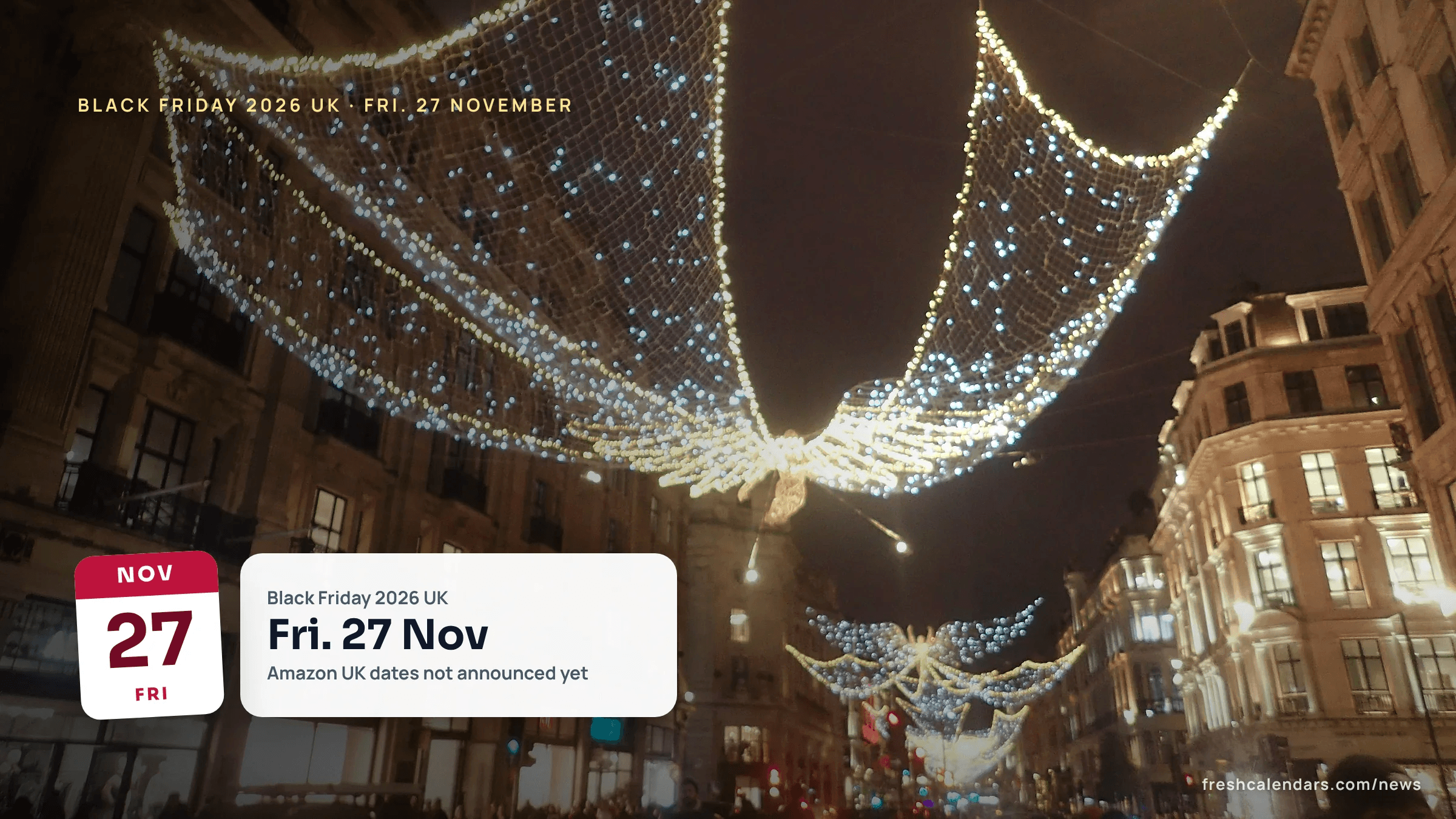 Christmas lights over Regent Street in London, with the Black Friday 2026 UK date of 27 November