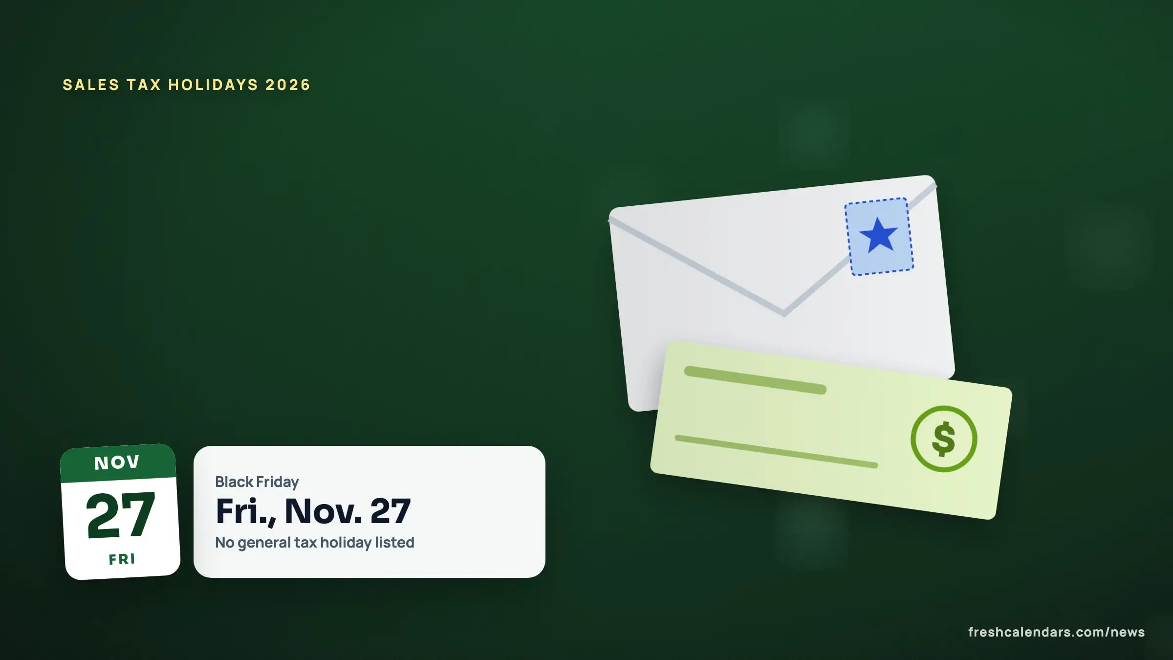 Black Friday Cyber Monday 2026 sales tax holiday illustration: money beside a calendar card for Friday, Nov. 27