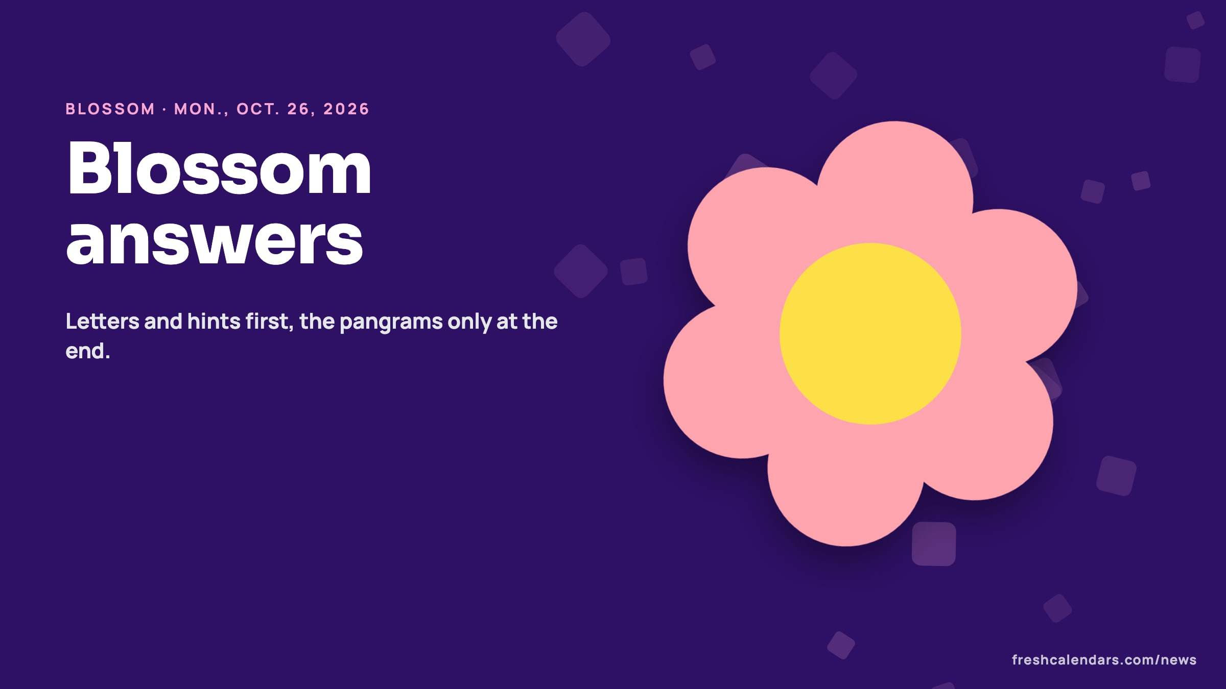 Blossom word game answers for Oct. 26, 2026: a flower of six colored petals around a yellow center, no letters shown