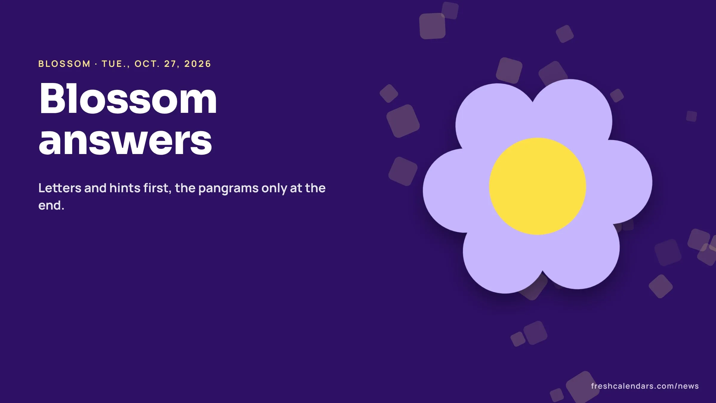 Blossom answers for Oct. 27, 2026: a flower of seven letter petals with the center highlighted and no letters shown