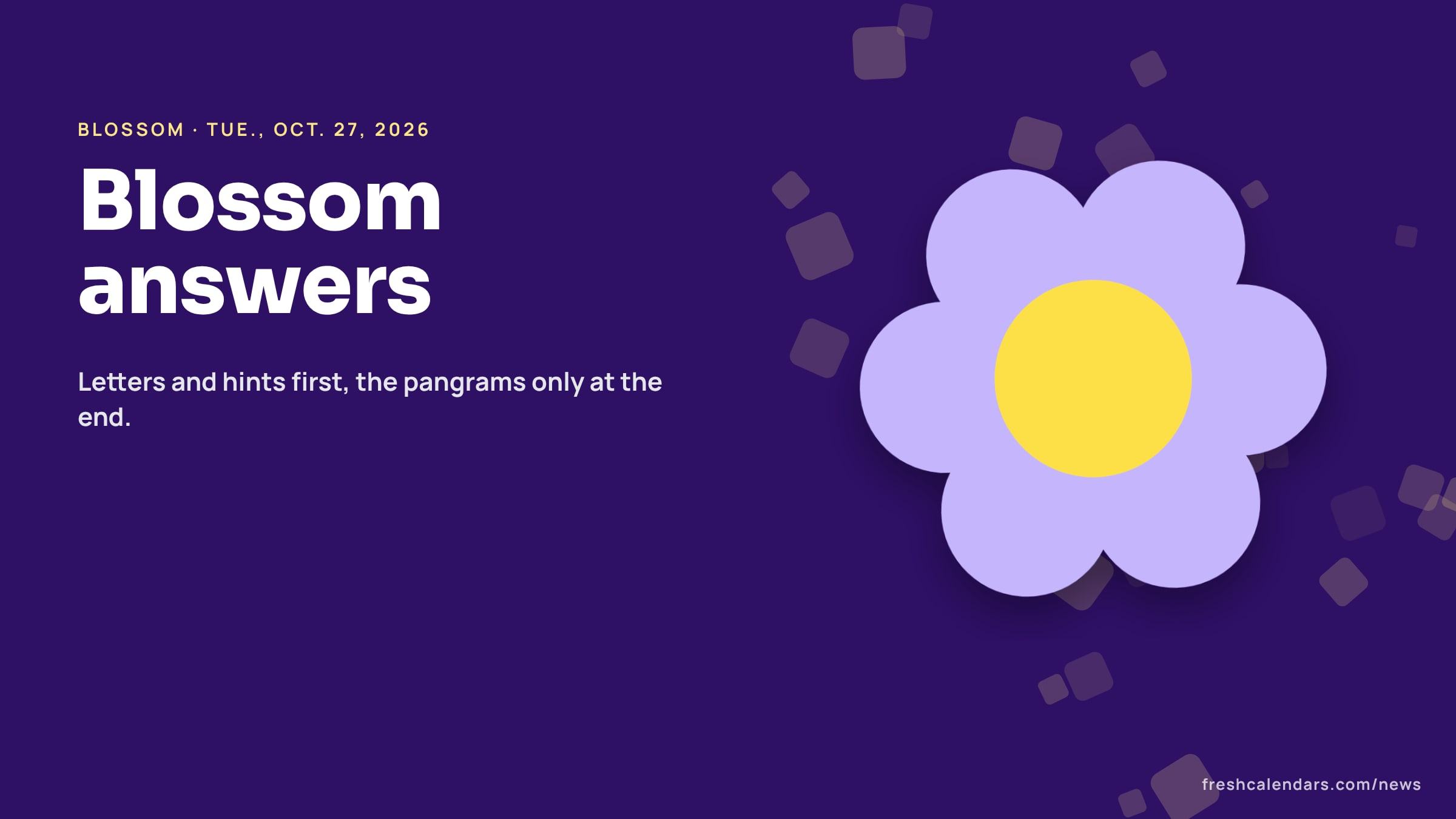 Blossom answers for Oct. 27, 2026: a flower of seven letter petals with the center highlighted and no letters shown