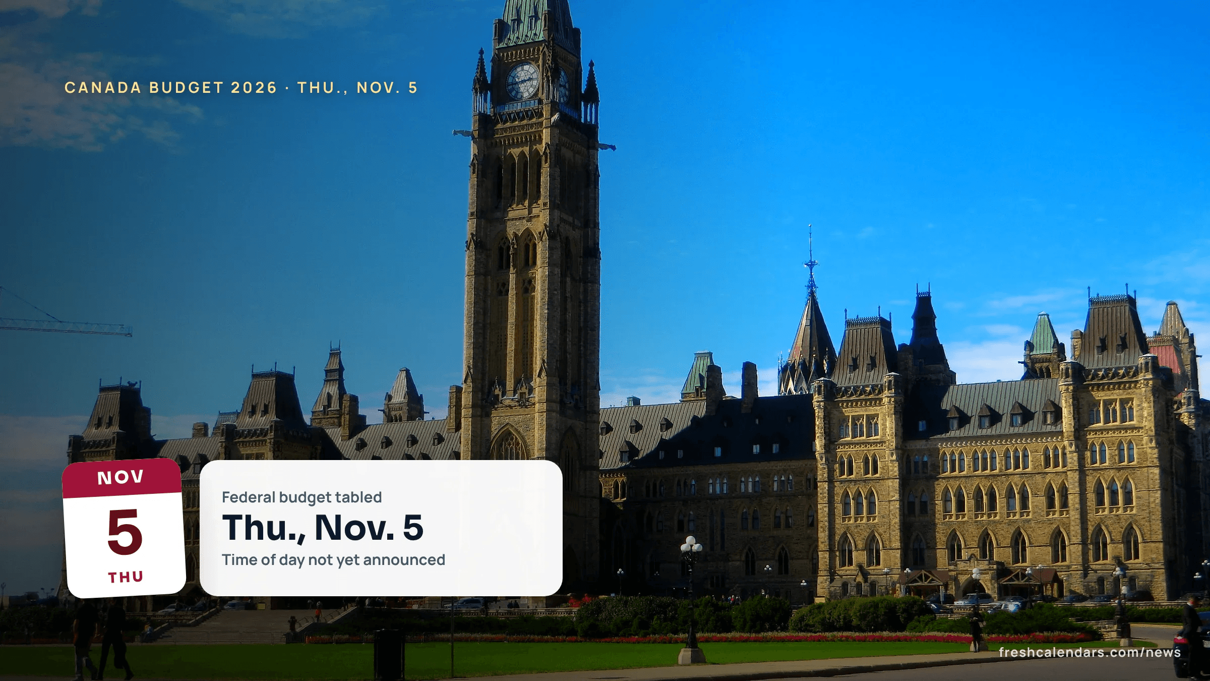 Centre Block and the Peace Tower on Parliament Hill in Ottawa, file photo for the Canada budget 2026 date