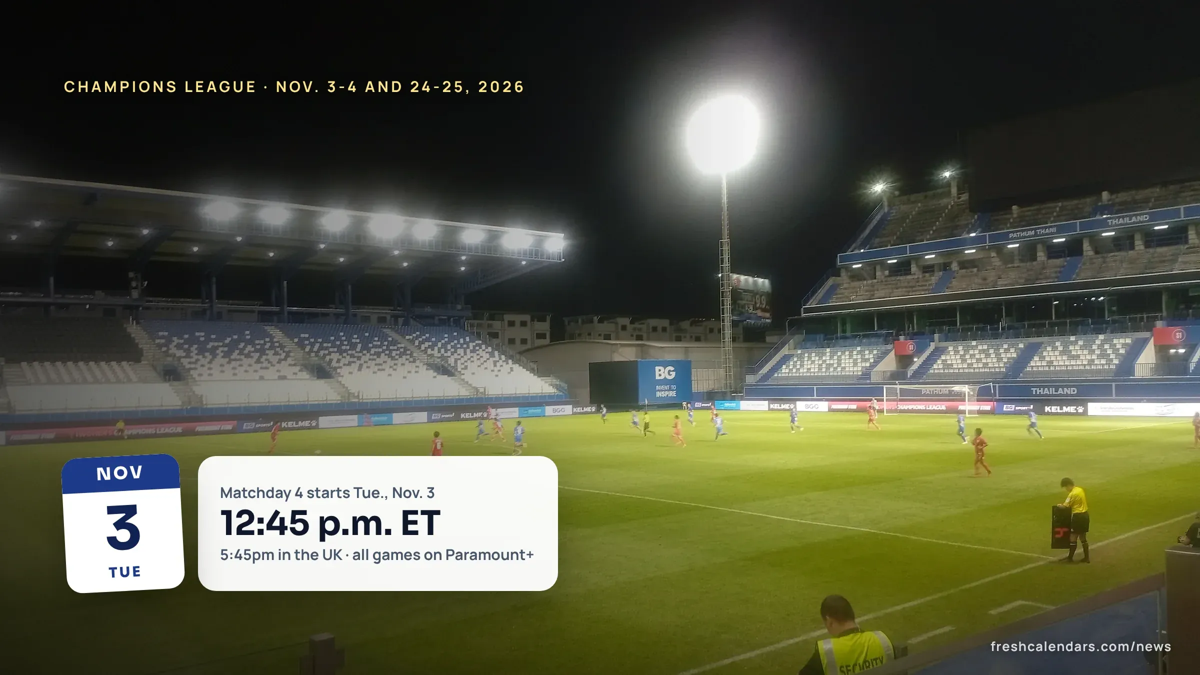 Champions League Schedule November 2026: Matchday 4 and 5 Kickoff Times in ET, PT and UK Time A floodlit football stadium at night, illustrating the Champions League schedule for November 2026 with kickoff times in Eastern Time