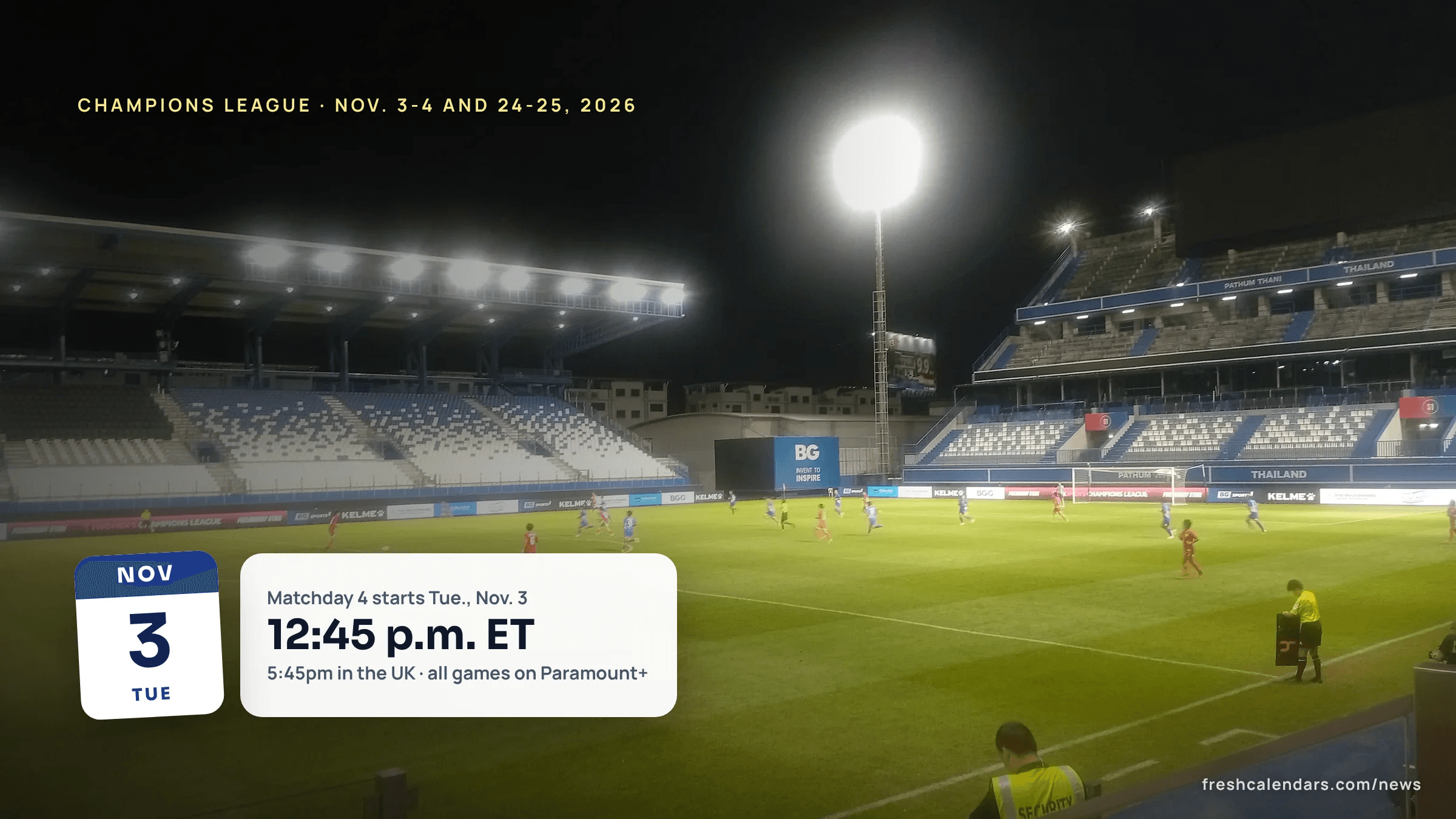 A floodlit football stadium at night, illustrating the Champions League schedule for November 2026 with kickoff times in Eastern Time