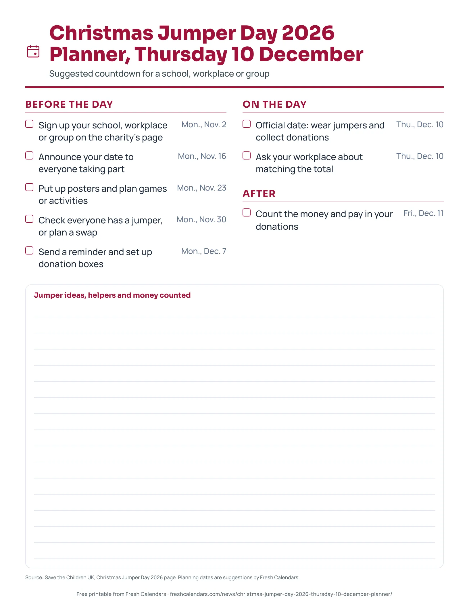 Christmas Jumper Day 2026 Planner, Thursday 10 December Printable Christmas Jumper Day 2026 planner: checklist of suggested dates, Nov. 2 to Dec. 11, and the official date, Dec. 10