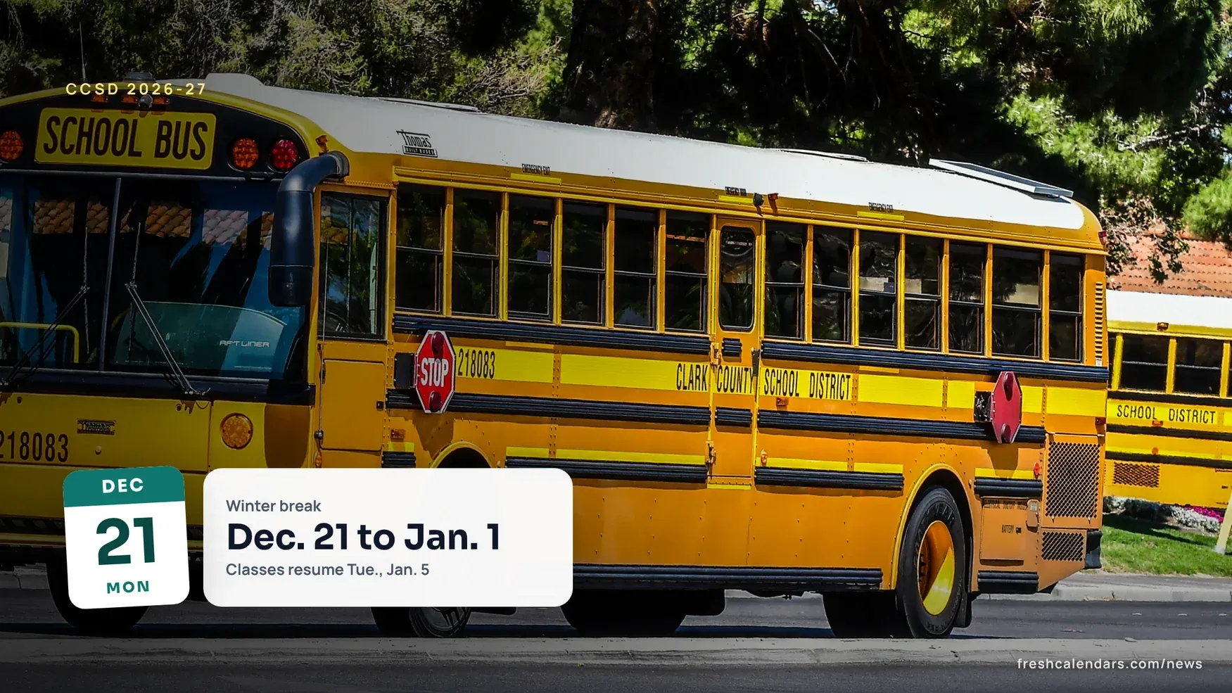 Clark County School District school bus in Las Vegas, the district whose 2026-27 calendar has winter break Dec. 21 to Jan. 1