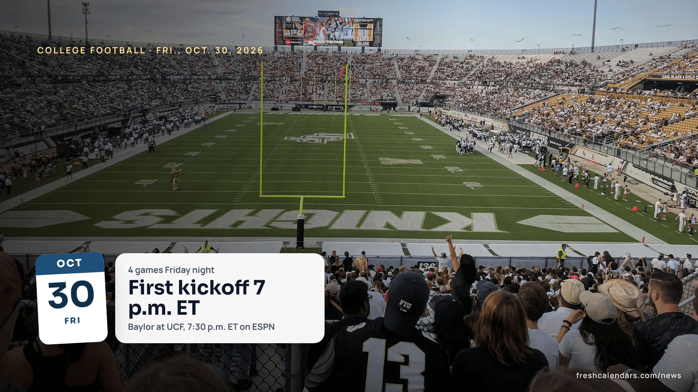 Crowd and field at UCF's stadium in Orlando during a night home game, for college football games today Oct. 30, 2026