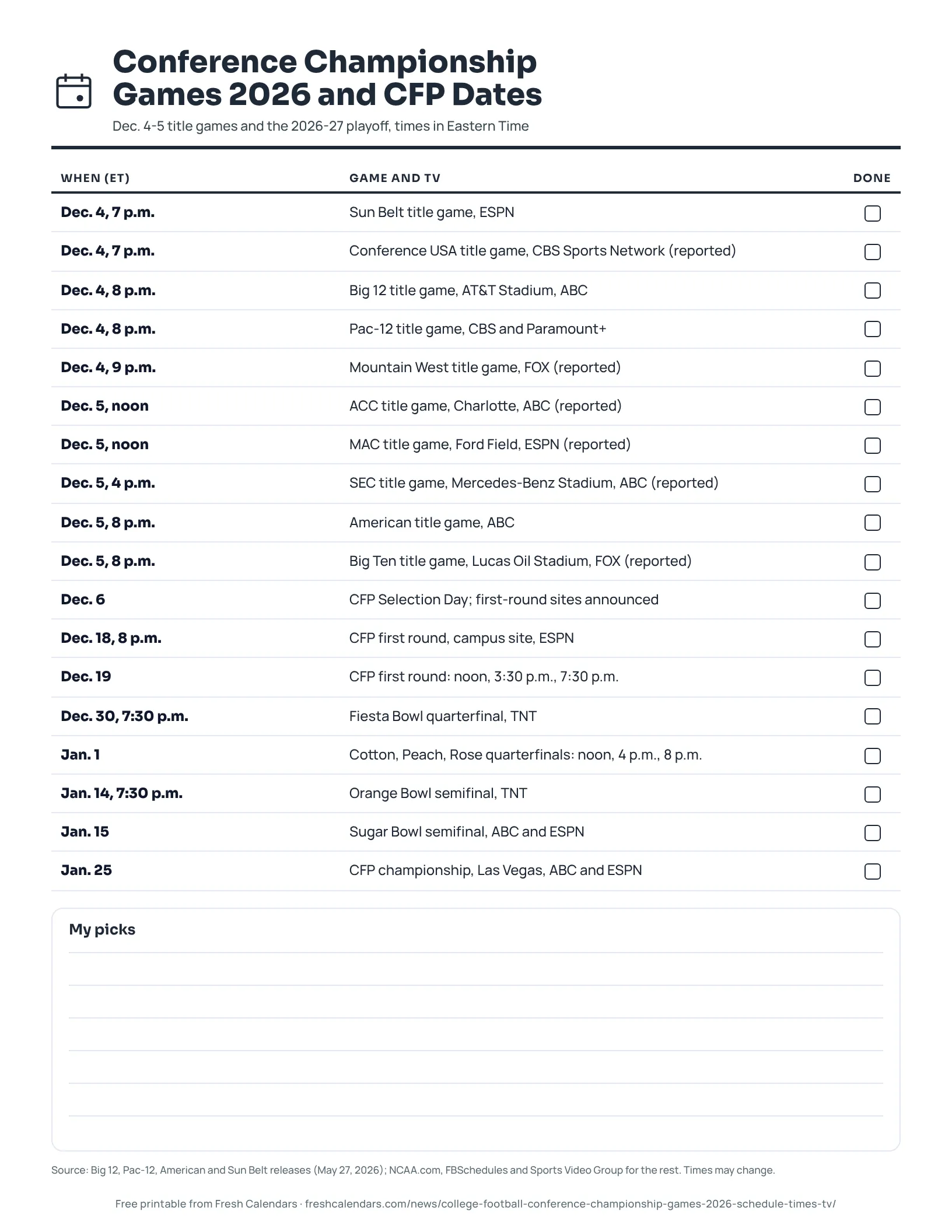 Conference Championship Games 2026 and CFP Dates (ink saver) Printable list of the 10 conference championship games on Dec. 4 and 5, 2026 and the College Football Playoff dates, with Eastern Time kicko, ink-saver version