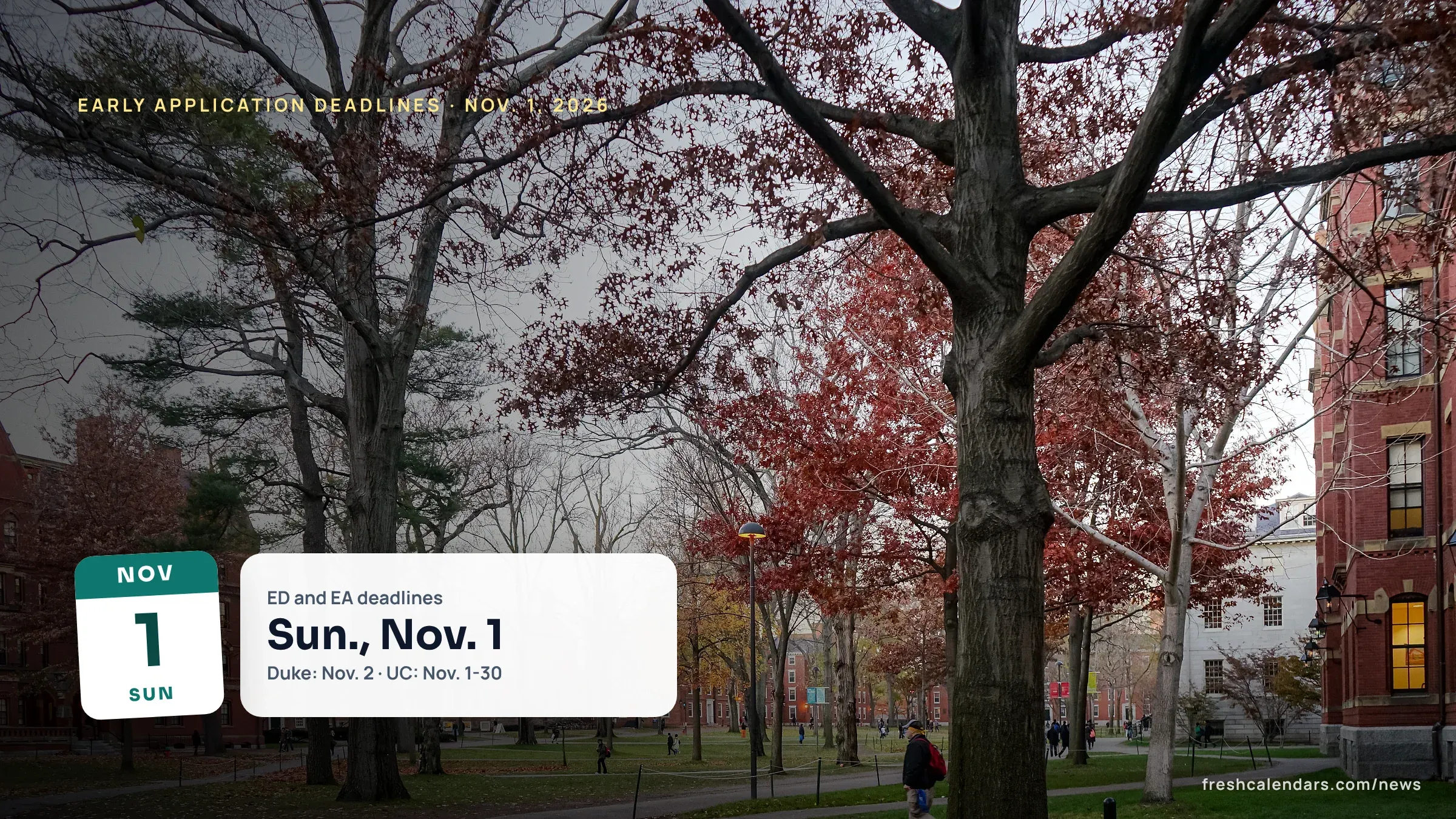 Early decision deadline 2026: Harvard Yard in autumn with red leaves and brick dormitories