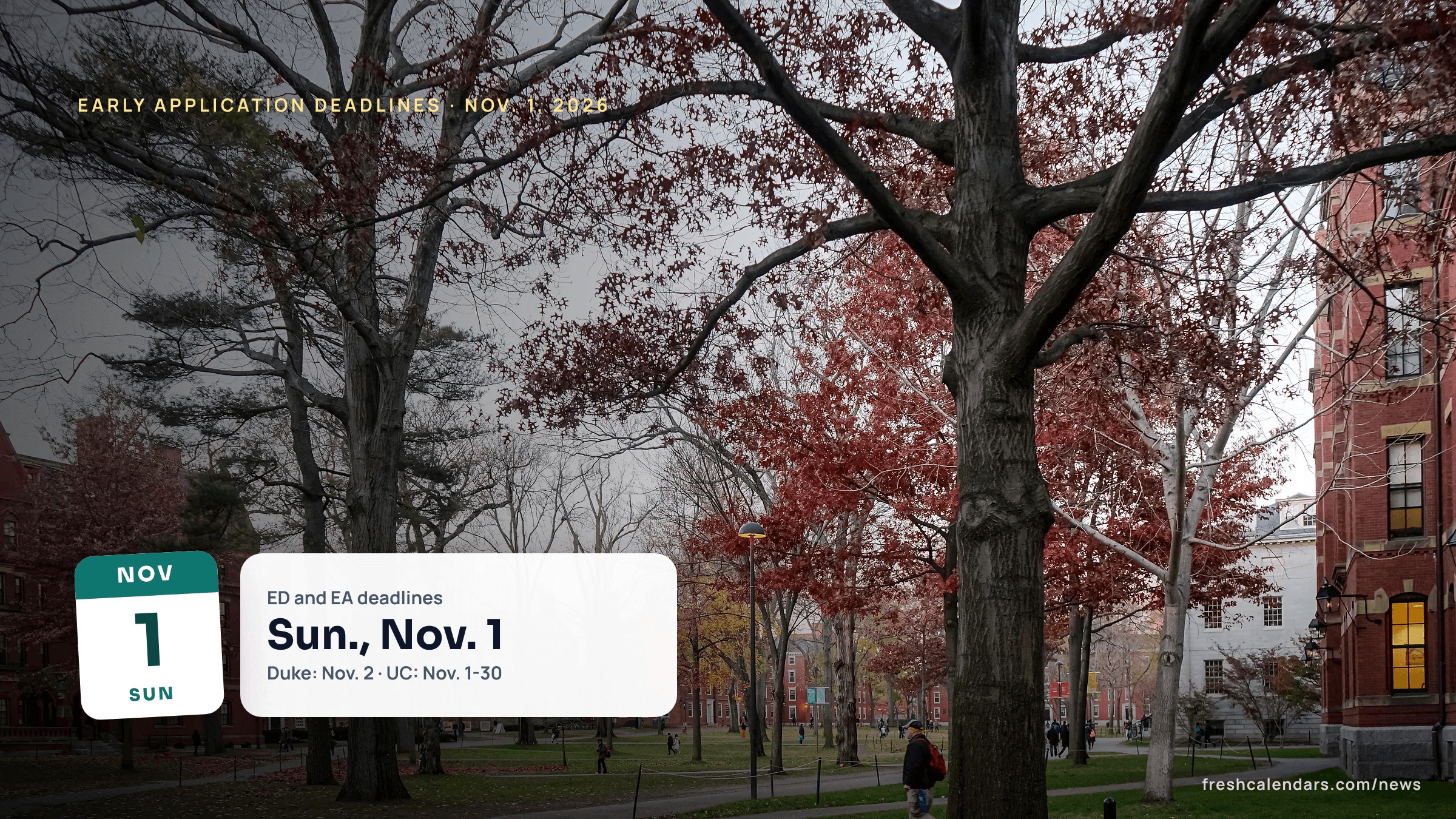 Early decision deadline 2026: Harvard Yard in autumn with red leaves and brick dormitories