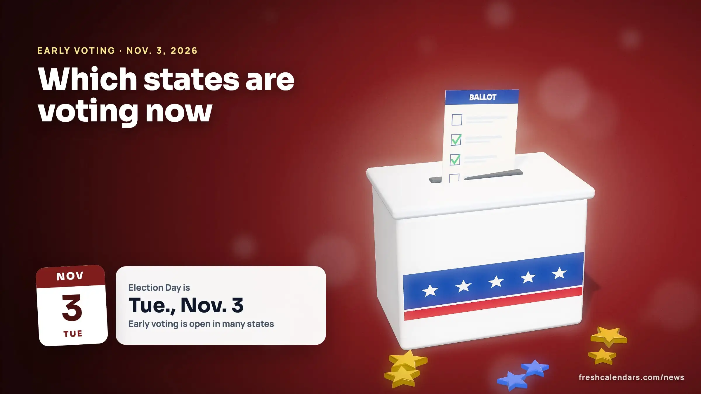 Early voting 2026: which states are voting now, with a November 2026 calendar card marking Election Day on Nov. 3