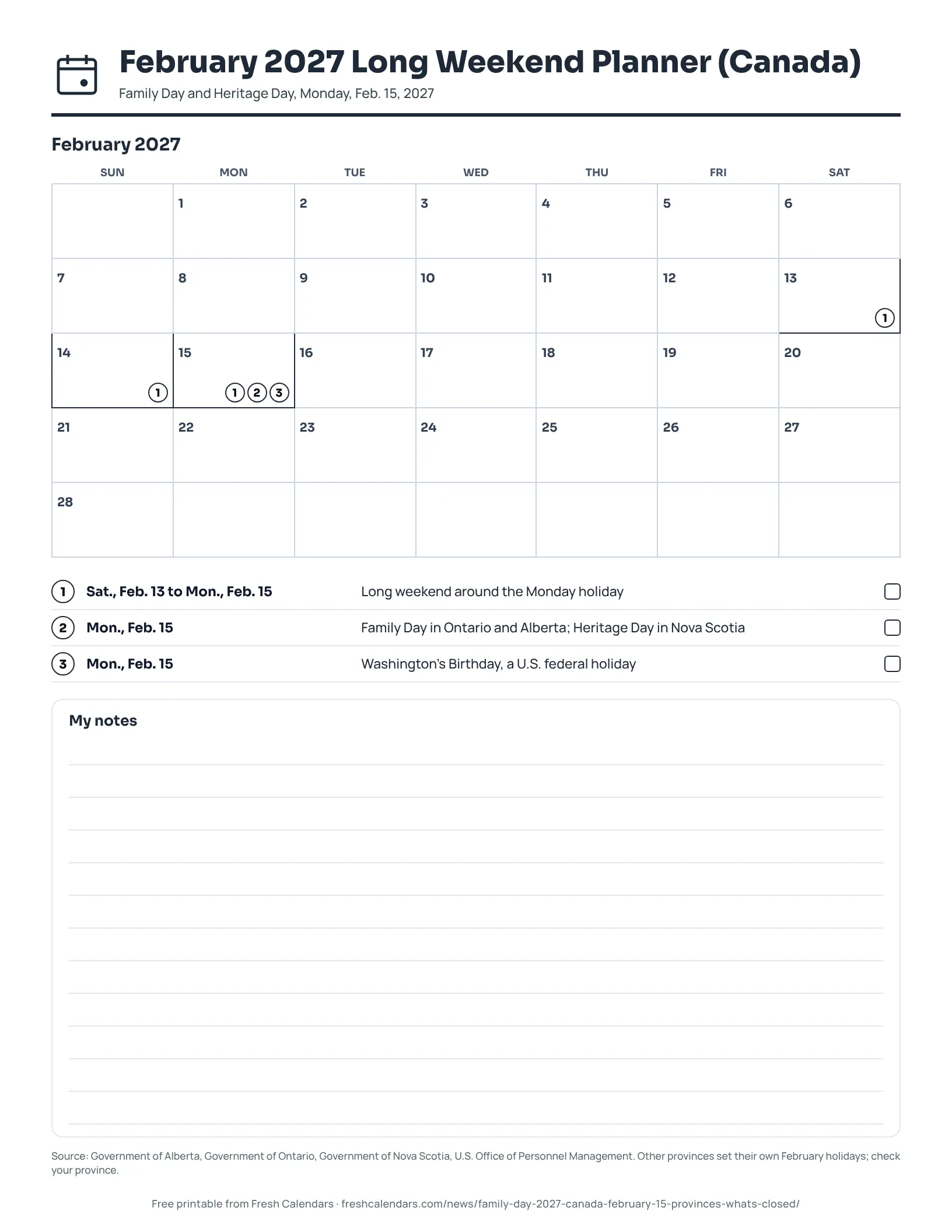 February 2027 Long Weekend Planner (Canada) (ink saver) February 2027 long weekend planner for Canada with Family Day on Monday, Feb. 15 marked, ink-saver version