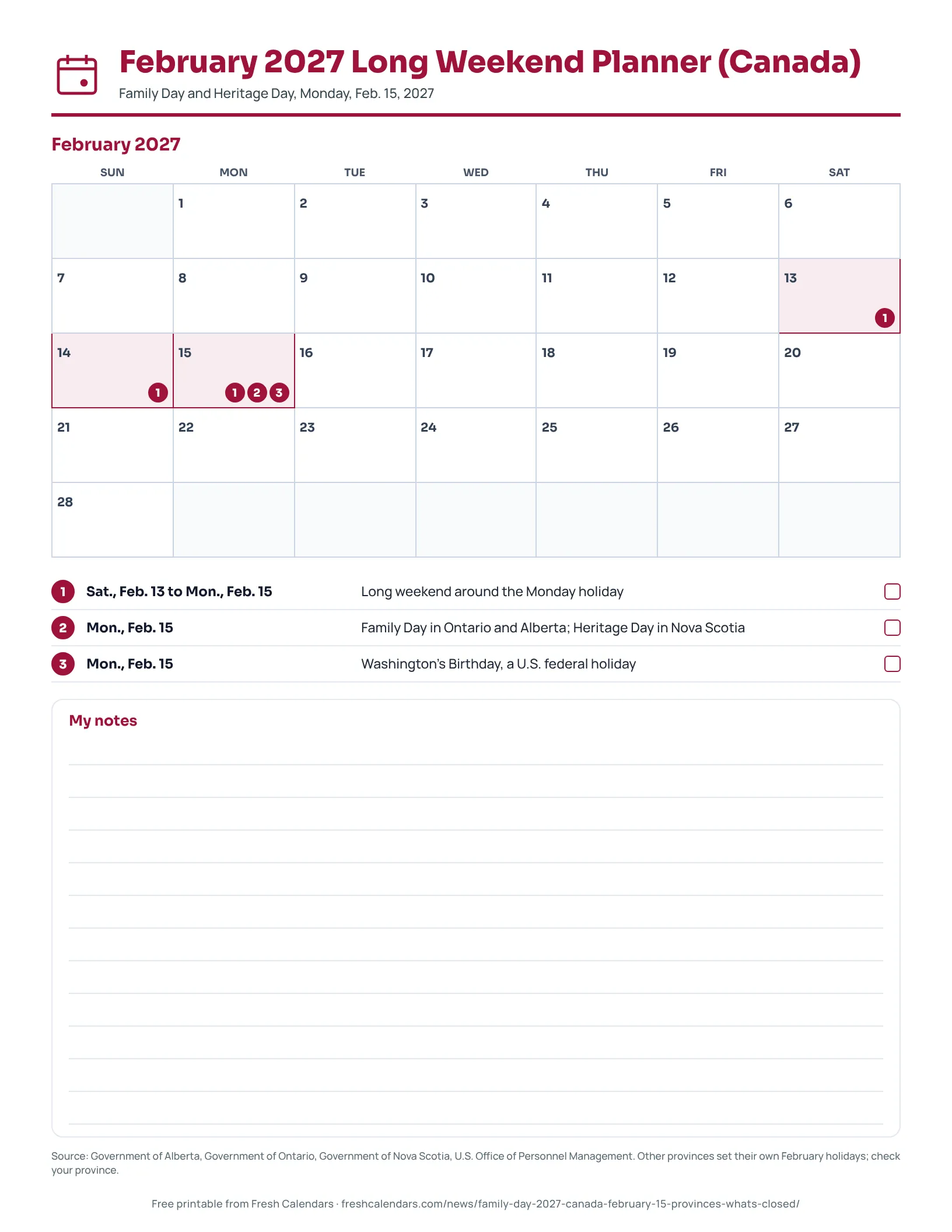 February 2027 Long Weekend Planner (Canada) February 2027 long weekend planner for Canada with Family Day on Monday, Feb. 15 marked