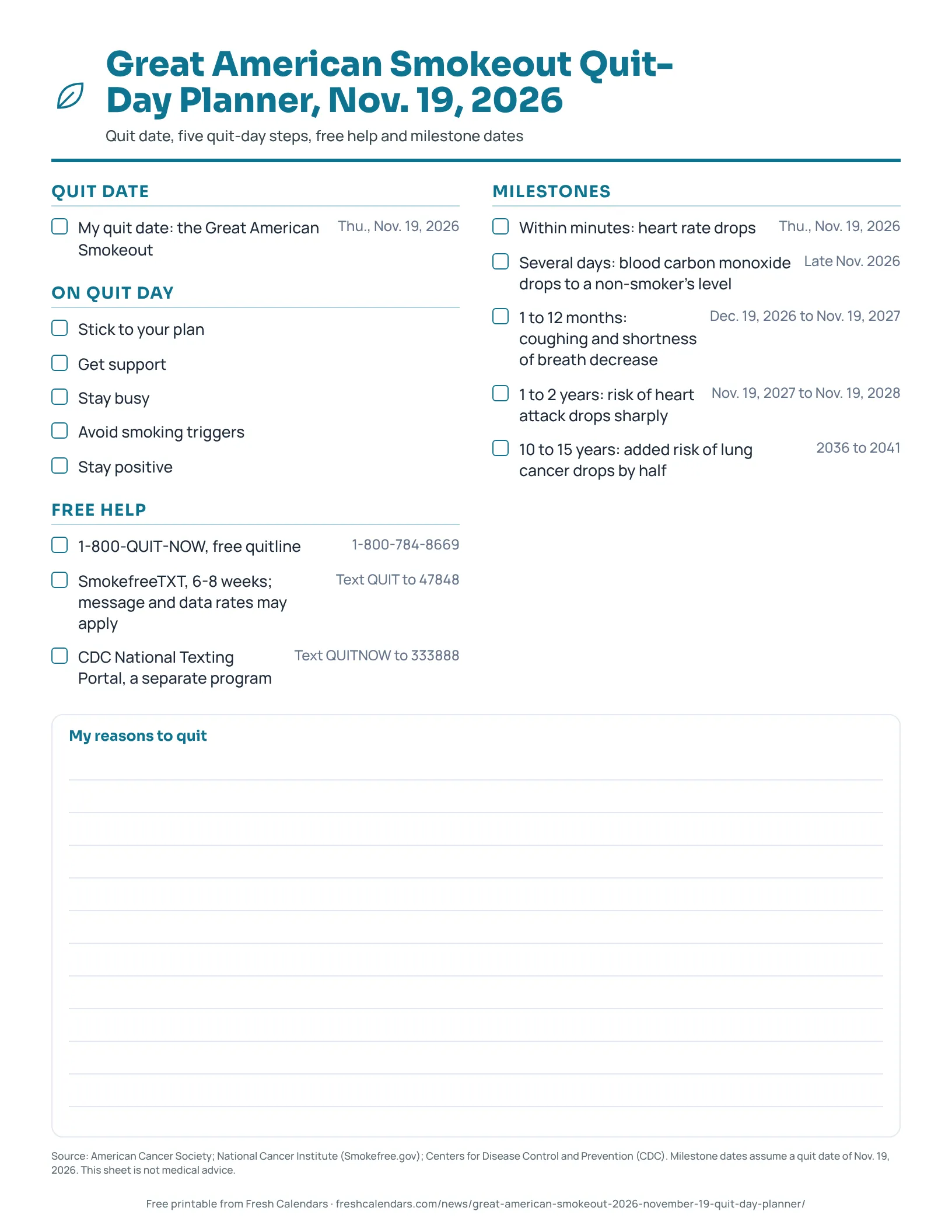 Great American Smokeout Quit-Day Planner, Nov. 19, 2026 Printable Great American Smokeout quit-day planner for Nov. 19, 2026 with quit-day steps, free help lines and milestone dates