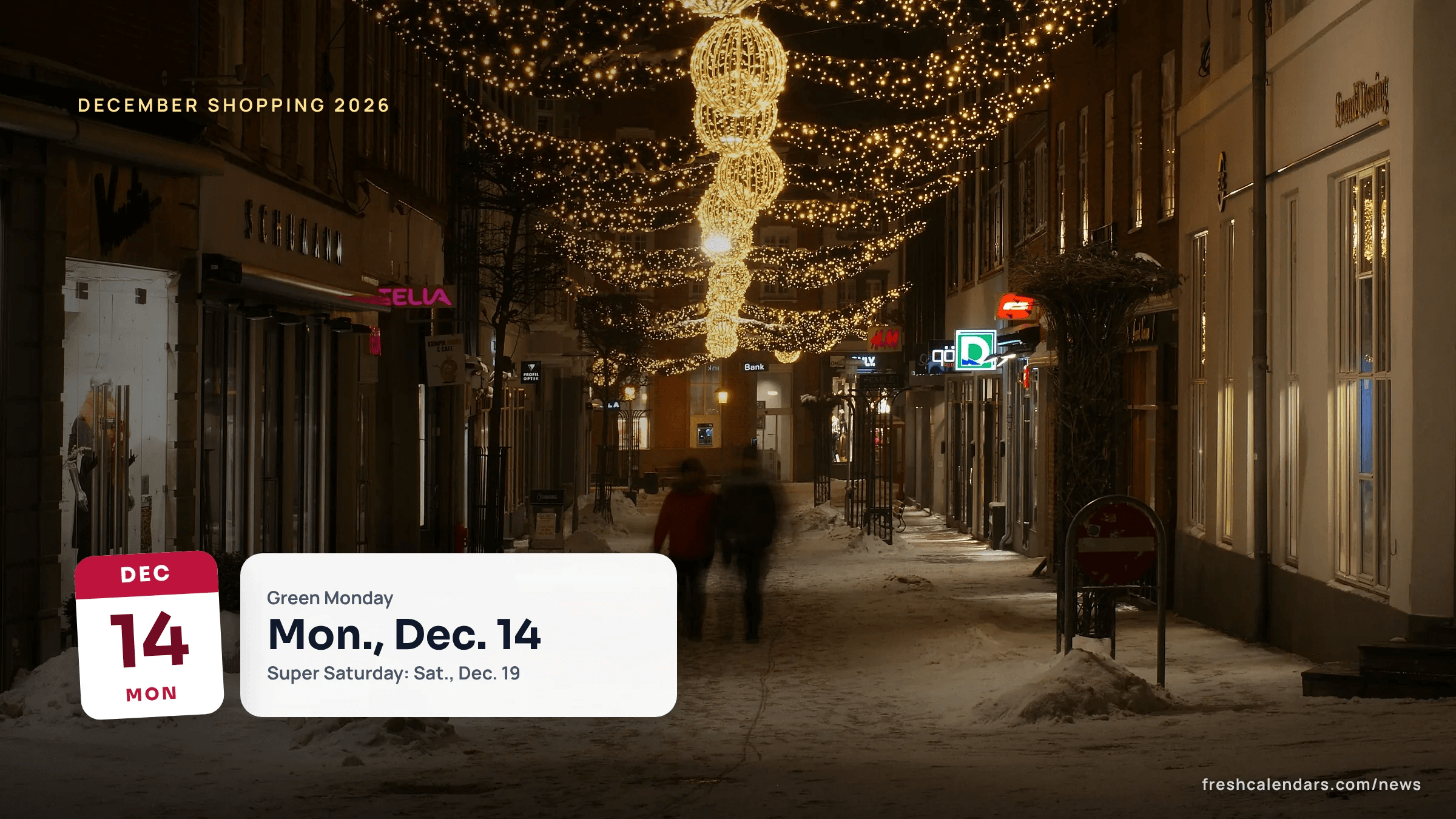 Christmas lights over a shopping street at night, a scene for Green Monday 2026 and Super Saturday 2026