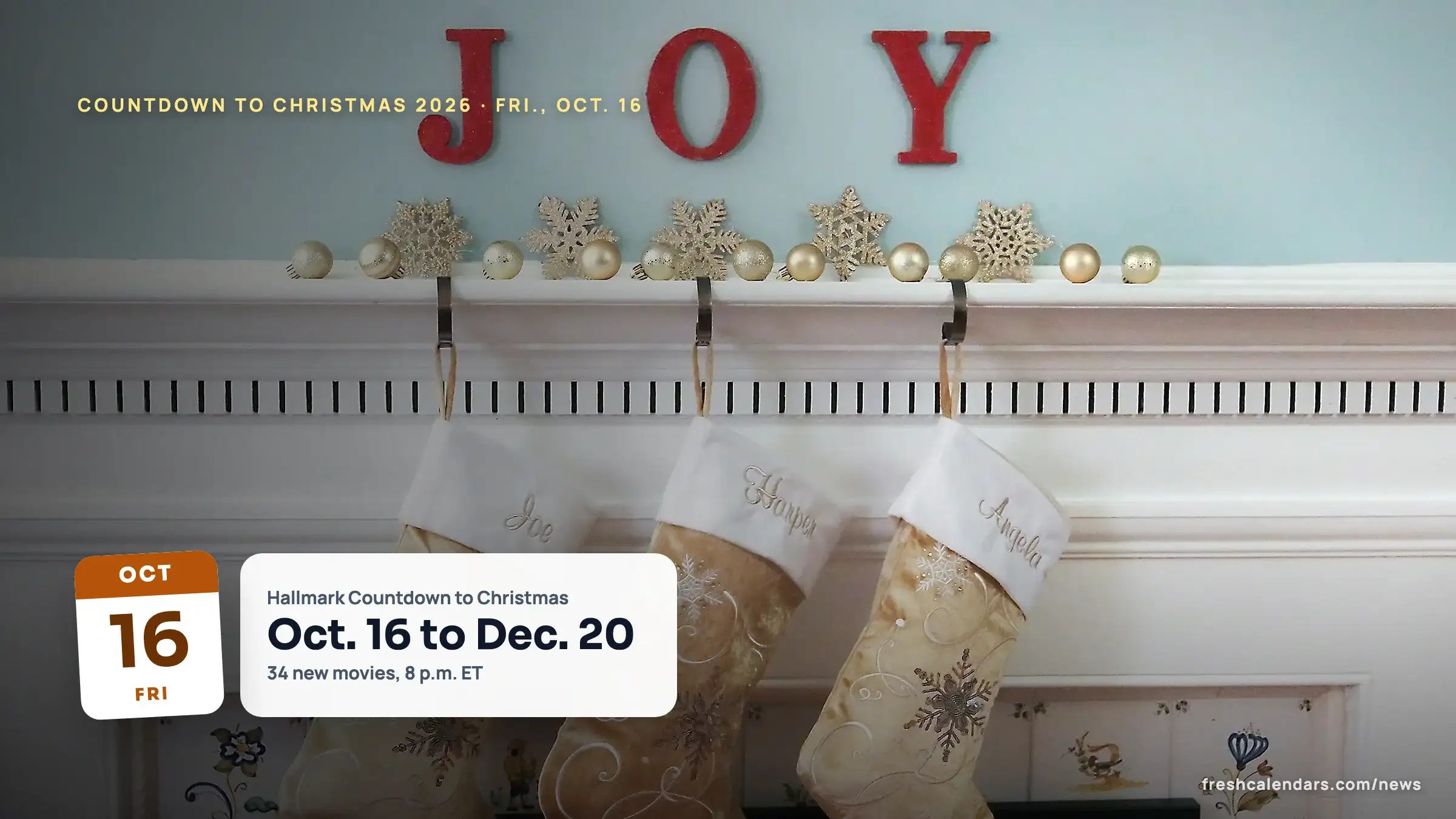 A cozy fireplace mantel with a red JOY sign, gold snowflakes and hung stockings, for the Hallmark Countdown to Christmas 2026 schedule