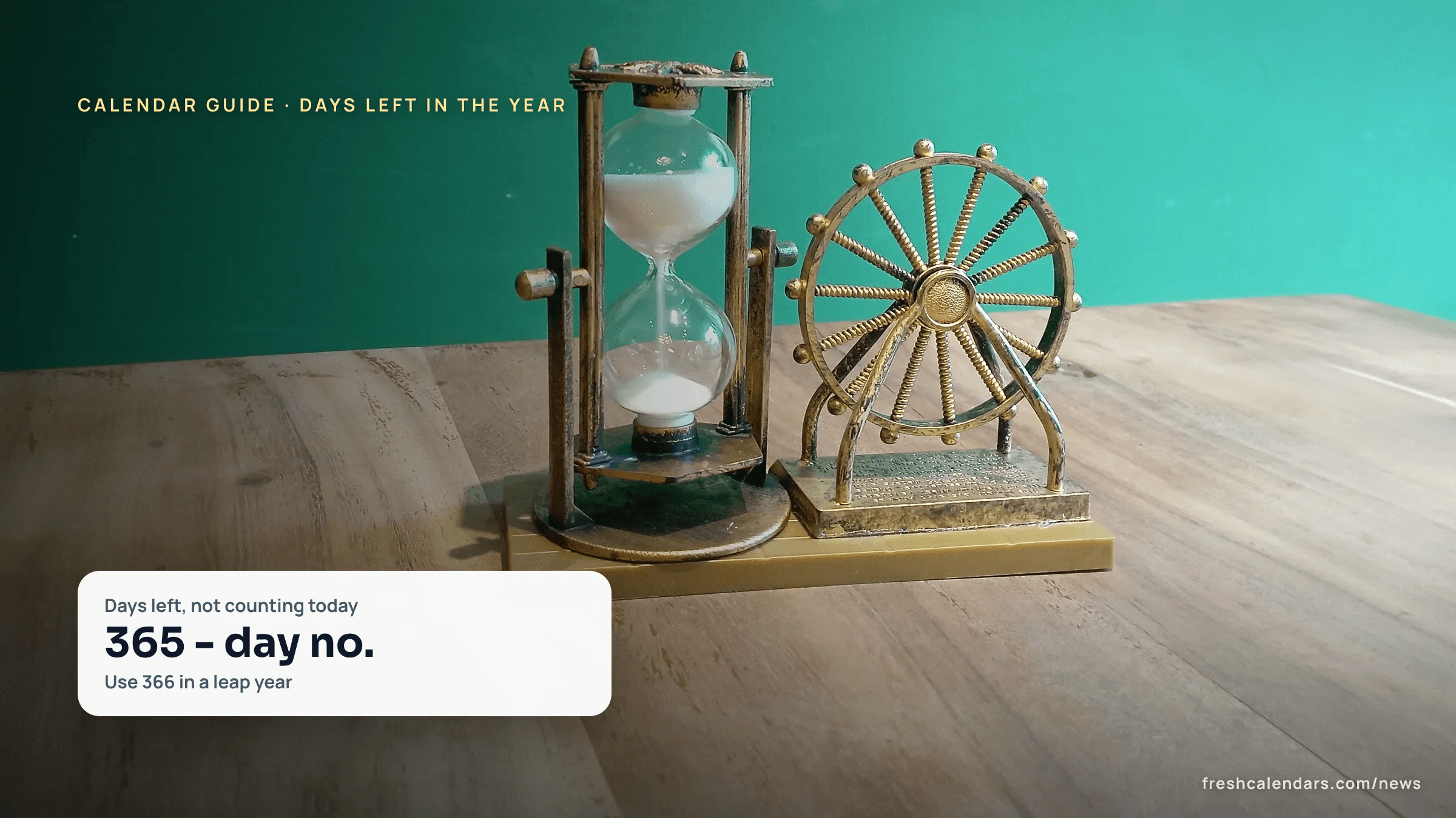 An hourglass, a picture of counting how many days are left in the year