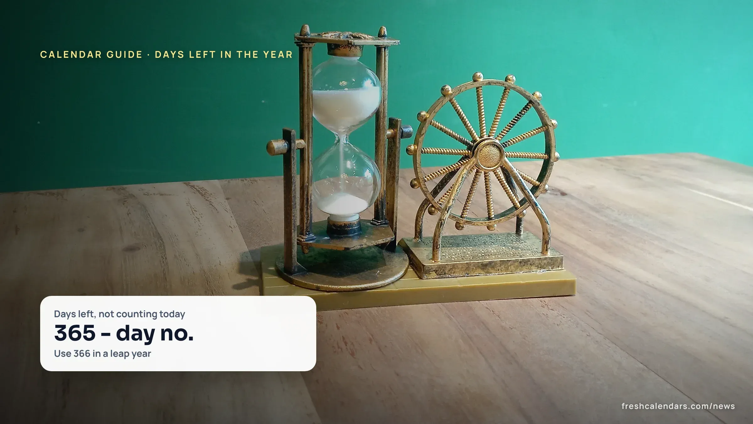 An hourglass, a picture of counting how many days are left in the year