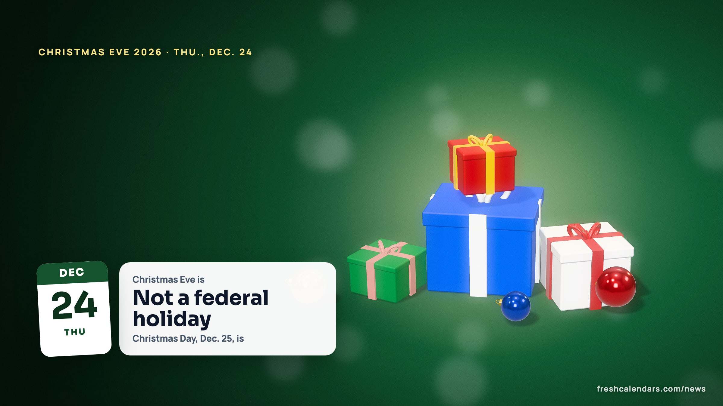 Is Christmas Eve a federal holiday in 2026: a winter holiday scene beside a calendar card for Thursday, Dec. 24
