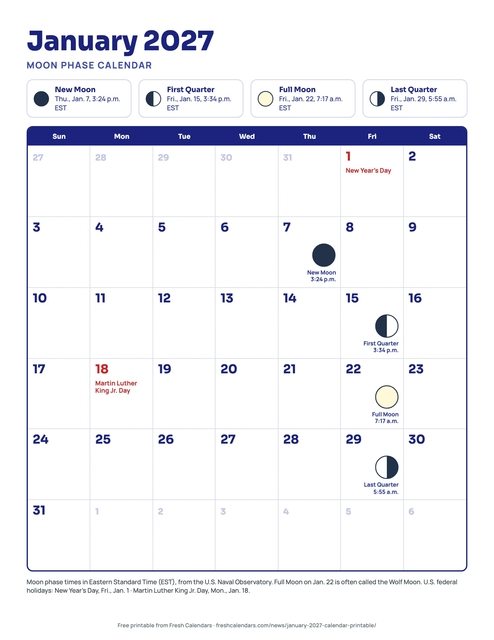 January 2027 Moon Phase Calendar January 2027 moon phase calendar with new moon Jan. 7, first quarter Jan. 15, full moon Jan. 22 and last quarter Jan. 29