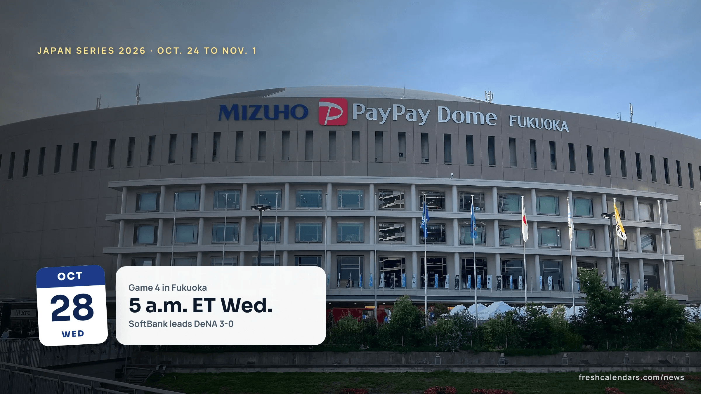 Japan Series 2026 schedule: Mizuho PayPay Dome Fukuoka, home of the SoftBank Hawks, host of Games 3 to 5 against DeNA