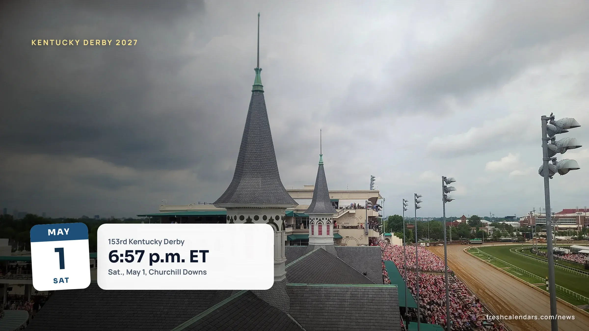 The Twin Spires at Churchill Downs in Louisville, home of the Kentucky Derby 2027