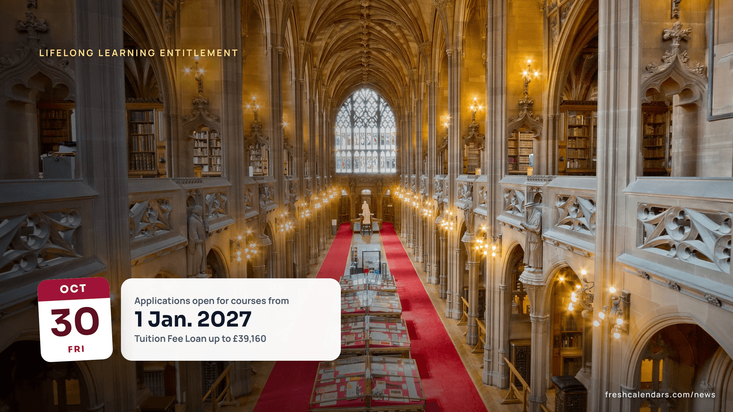 Lifelong Learning Entitlement applications open: the reading room of the John Rylands Library in Manchester, England
