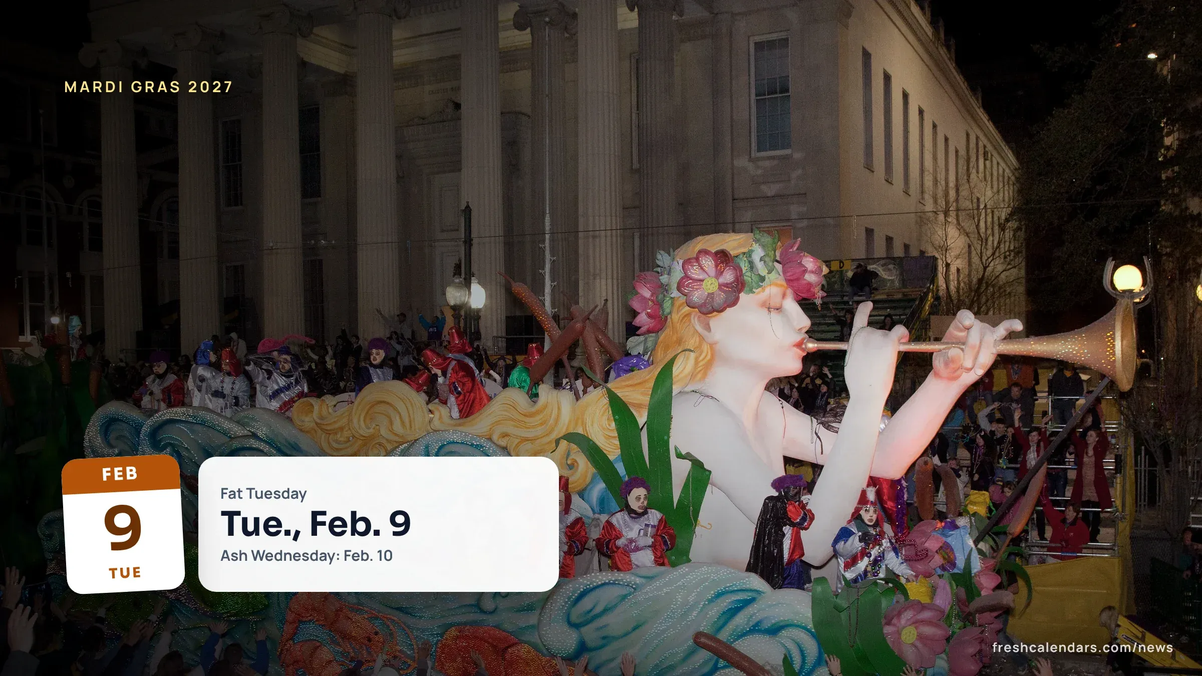 A float in a Mardi Gras parade in New Orleans, Louisiana, for Mardi Gras 2027 on February 9