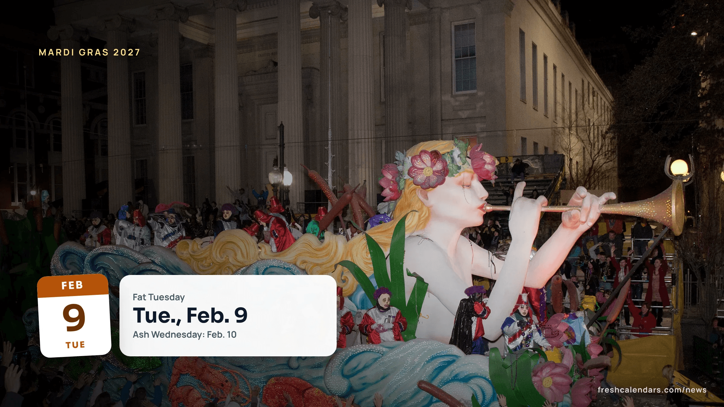 A float in a Mardi Gras parade in New Orleans, Louisiana, for Mardi Gras 2027 on February 9