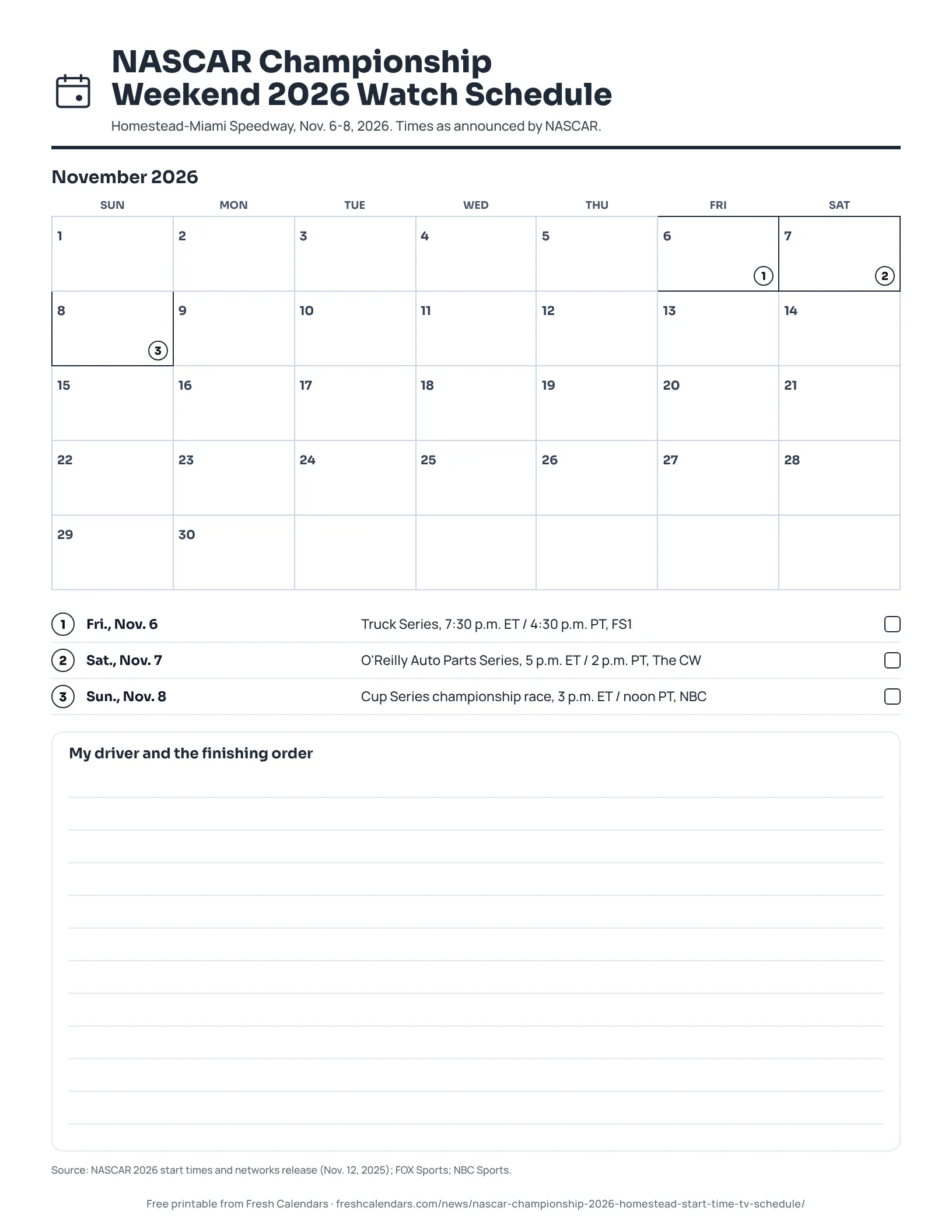 NASCAR championship weekend 2026 watch schedule listing the Truck, O'Reilly Auto Parts and Cup Series races with times and networks, ink-saver version