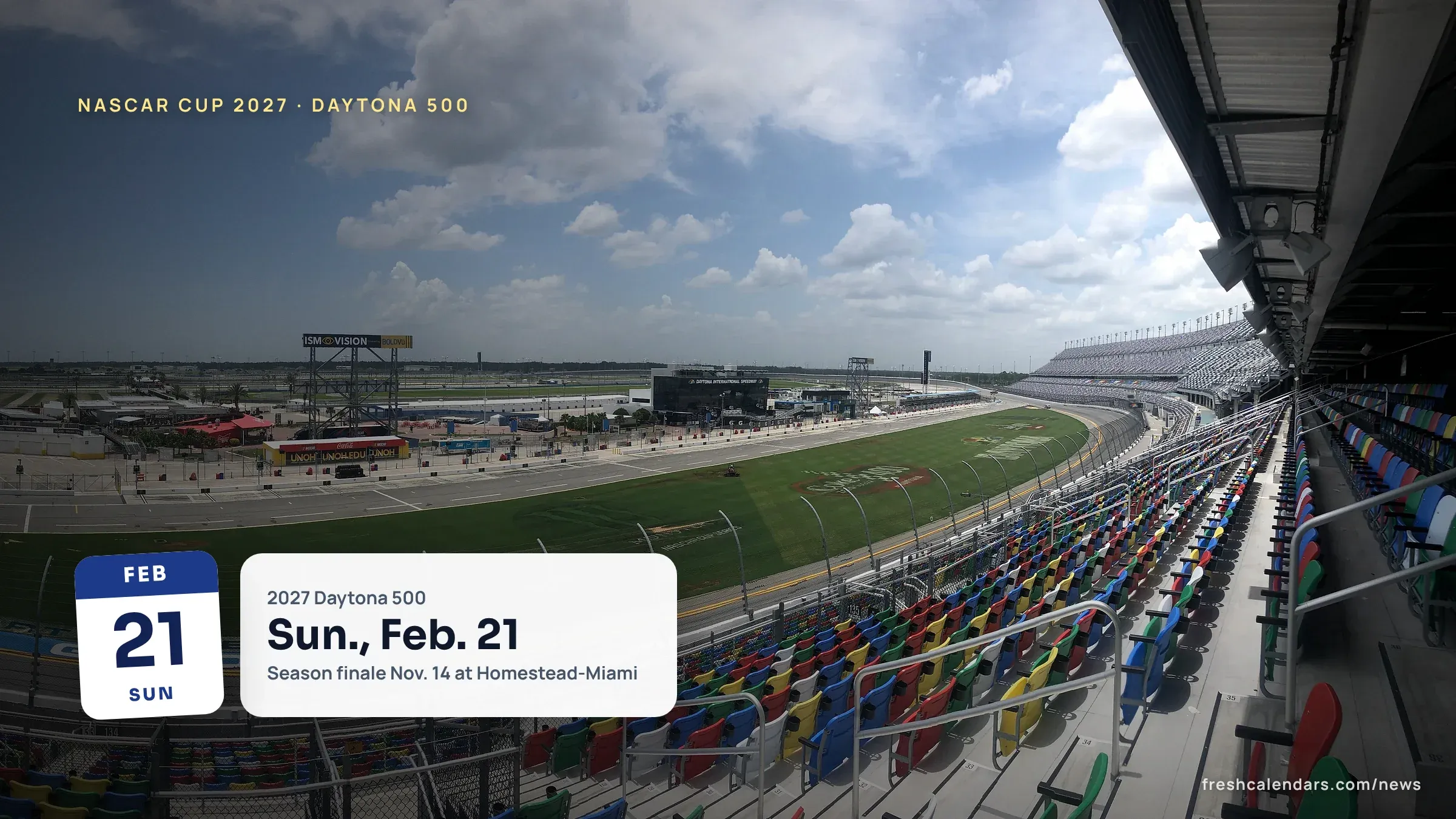 Grandstands and the front stretch of Daytona International Speedway, for the NASCAR schedule 2027