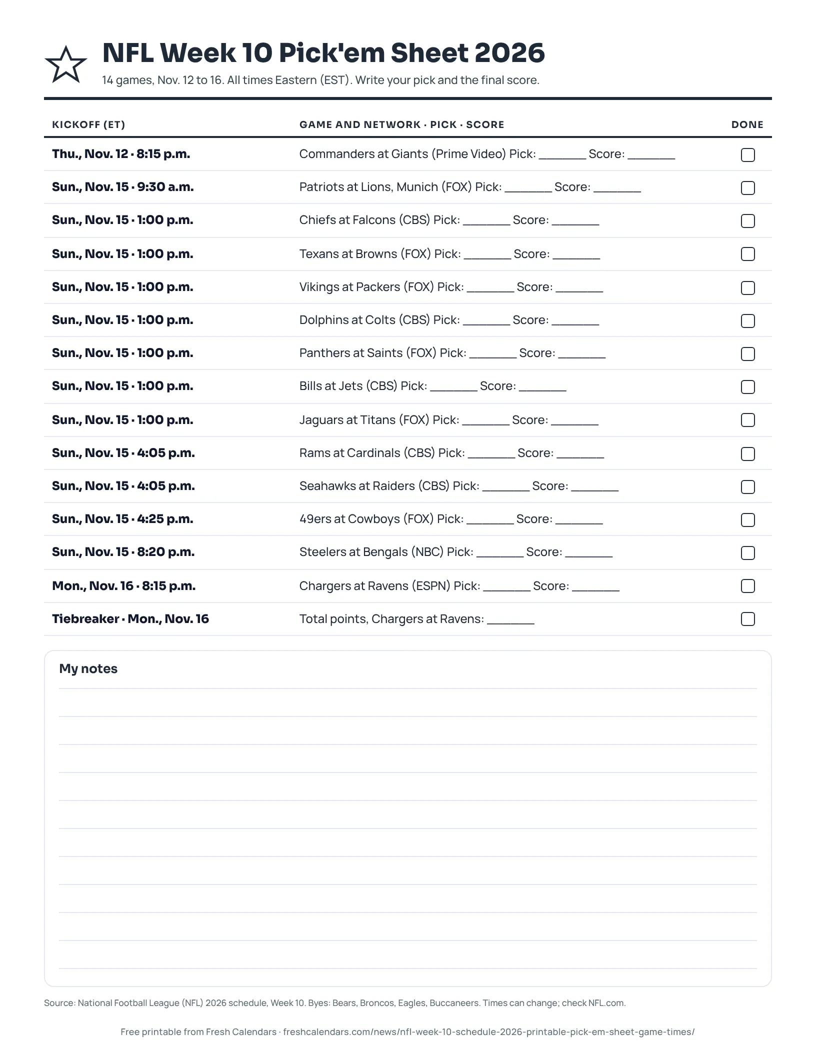 Printable NFL Week 10 2026 pick'em sheet listing 14 games with kickoff, network and blanks for picks and scores, ink-saver version