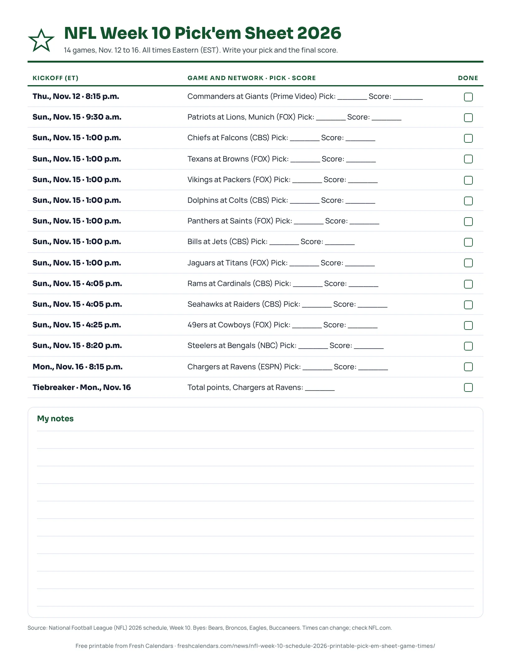 Printable NFL Week 10 2026 pick'em sheet listing 14 games with kickoff, network and blanks for picks and scores