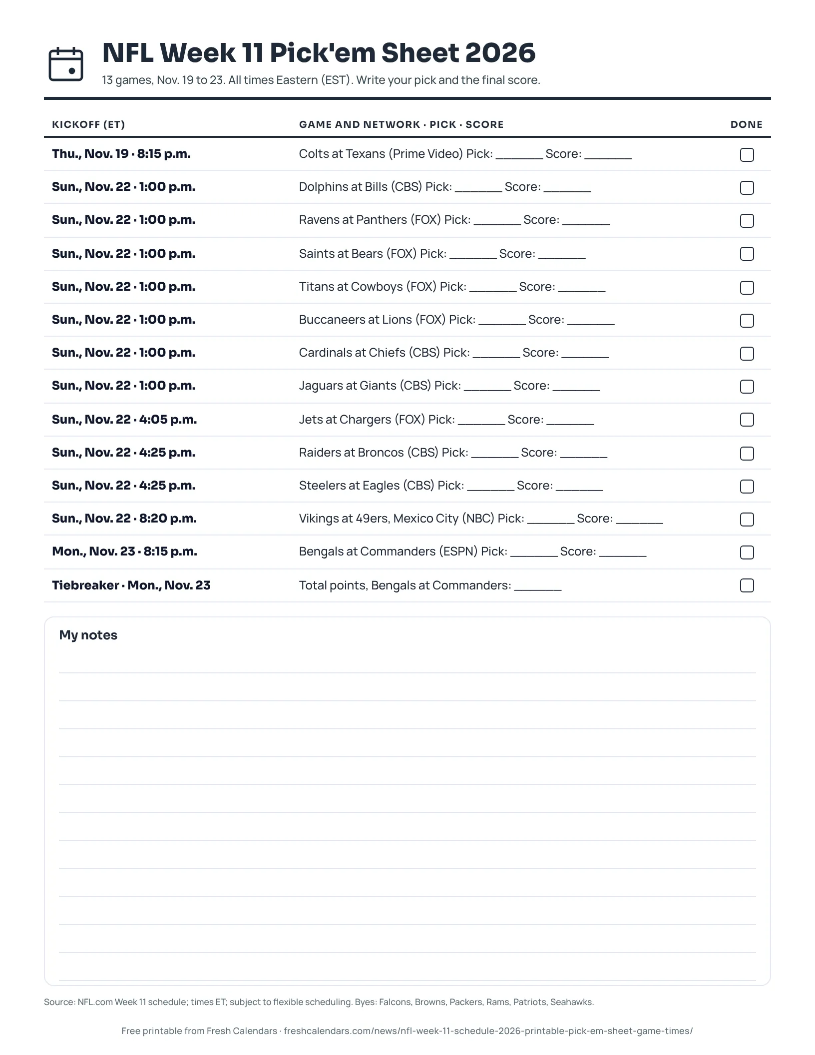 Printable NFL Week 11 2026 pick'em sheet listing 13 games with kickoff, network and blanks for picks and scores, ink-saver version