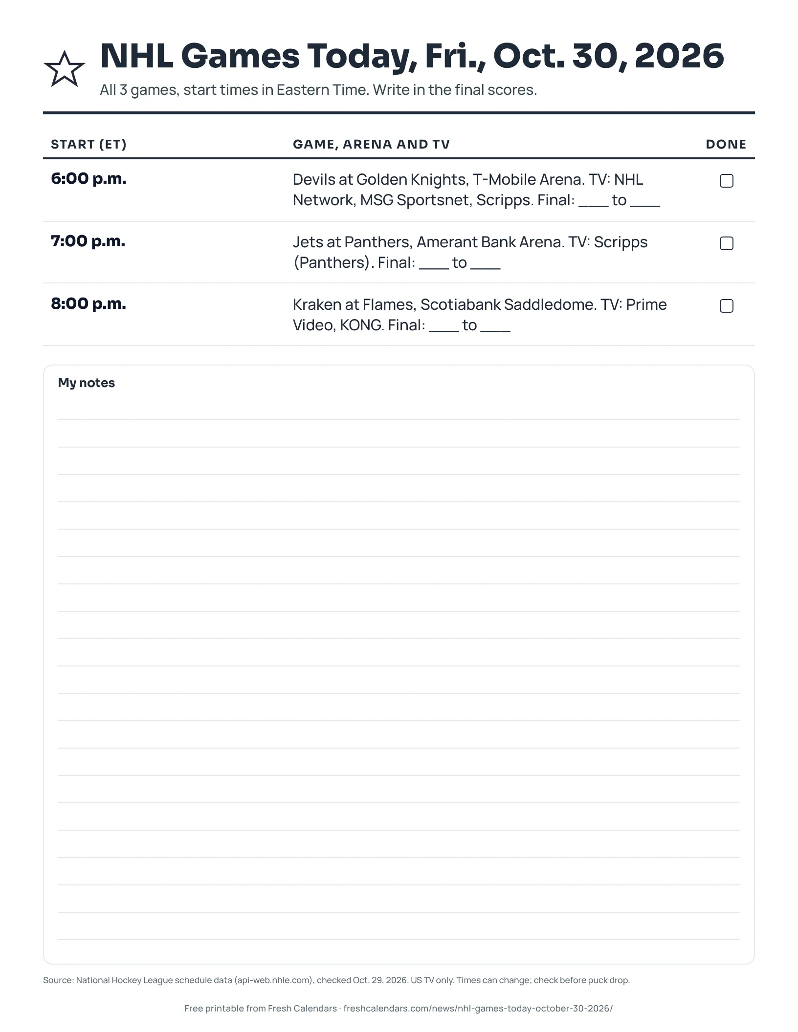 NHL Games Today, Fri., Oct. 30, 2026 (ink saver) Printable NHL games today sheet for Oct. 30, 2026, listing 3 games with start times, arenas, TV and score lines, ink-saver version