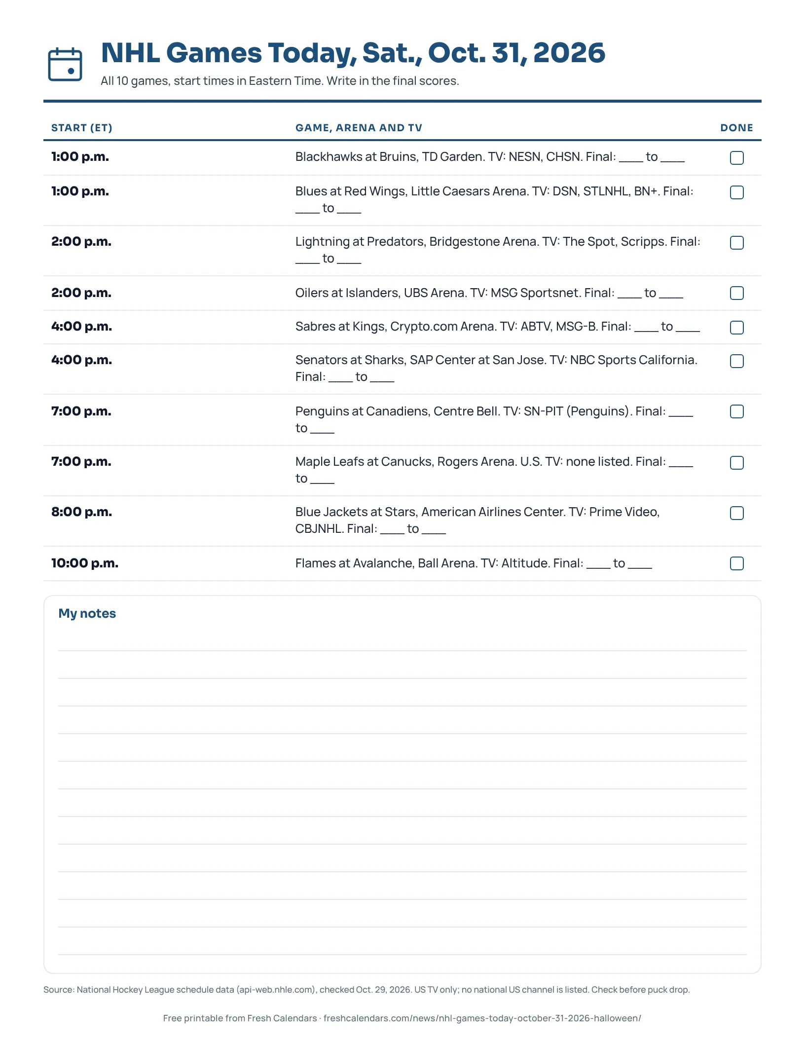 Printable NHL games today sheet for Oct. 31, 2026, listing 10 games with start times, arenas, TV and score lines