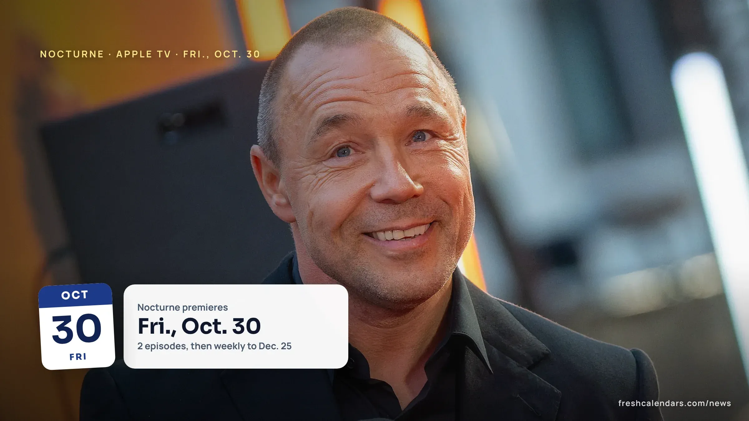 Stephen Graham, who stars in Nocturne, the Apple TV crime drama with a release date of Oct. 30, 2026