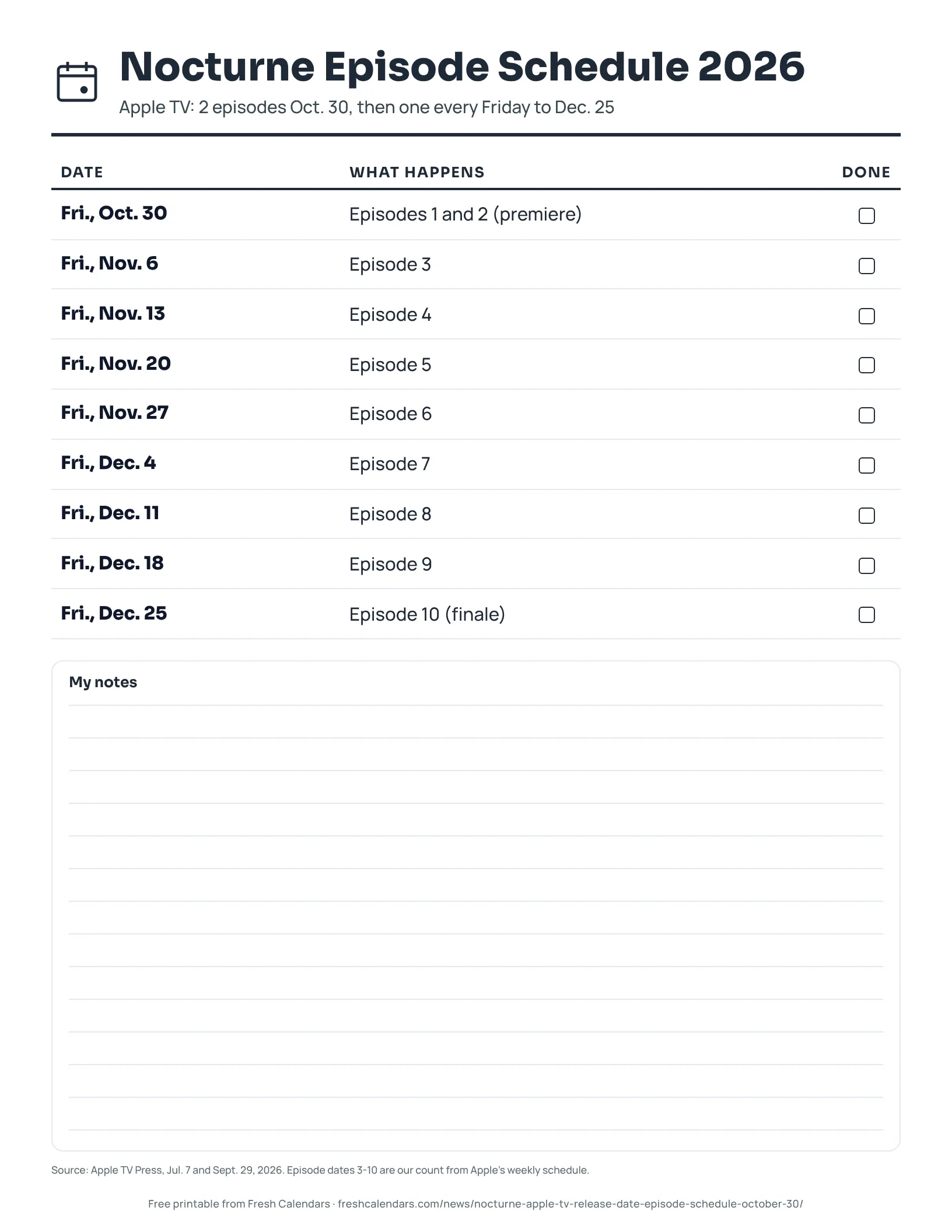 Nocturne Episode Schedule 2026 (ink saver) Nocturne episode schedule printable listing 10 Apple TV episodes from Oct. 30 to Dec. 25, 2026, ink-saver version