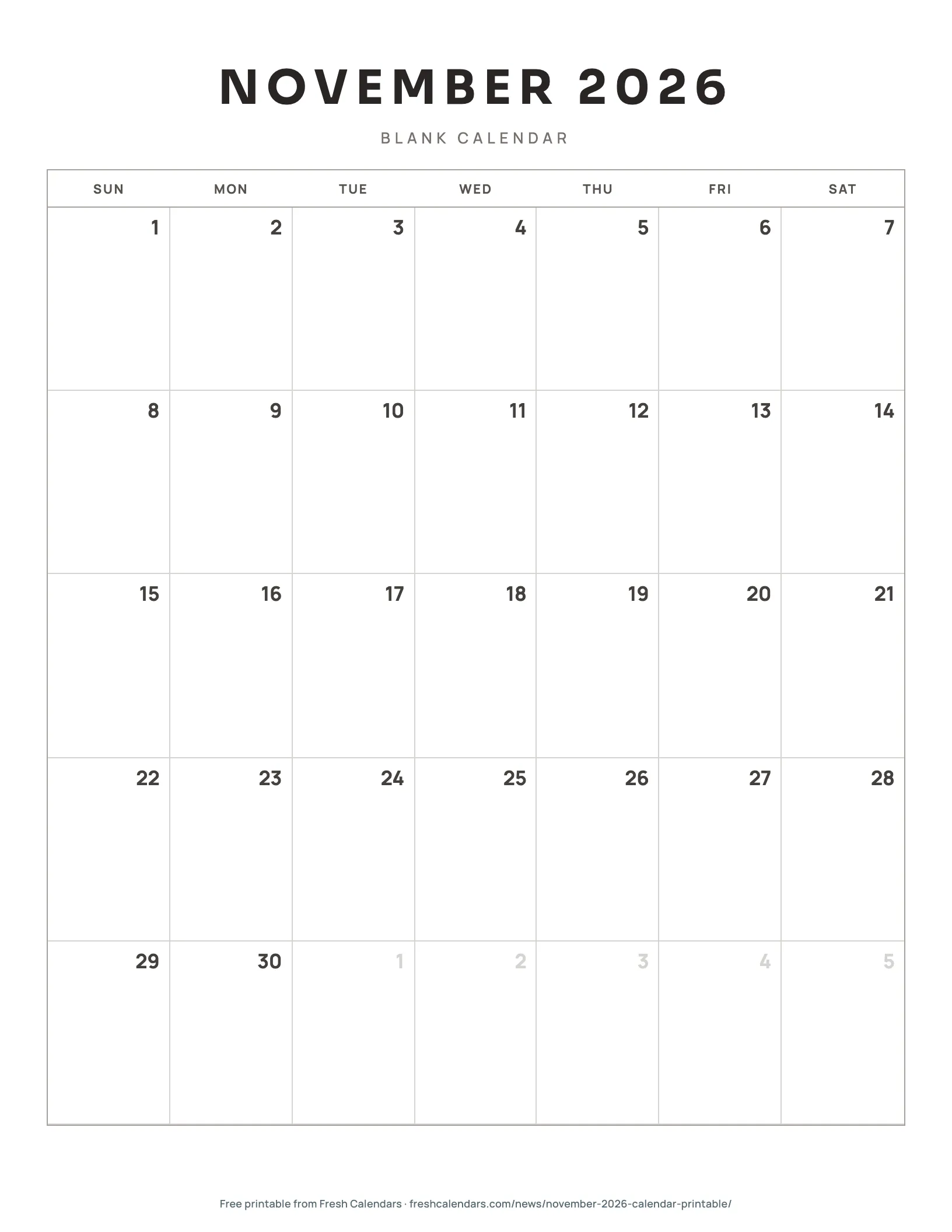 November 2026 Blank Calendar November 2026 blank calendar printable with thin gray grid lines and dates only