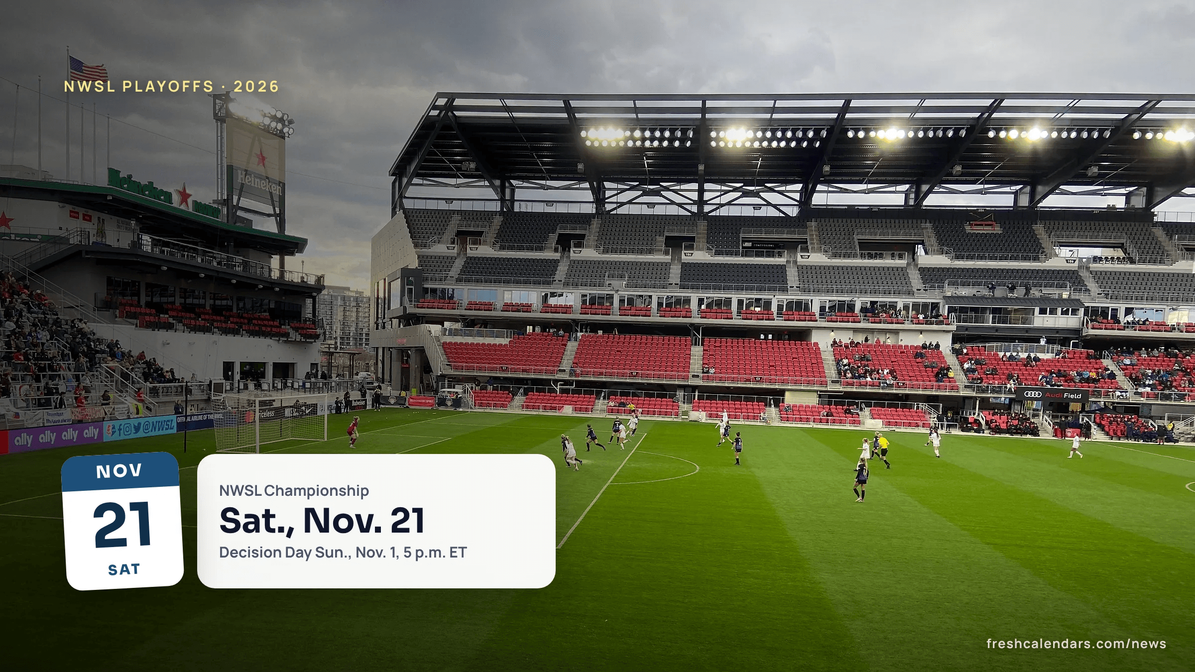 Audi Field in Washington, D.C., site of the NWSL Championship in the NWSL playoffs 2026 schedule
