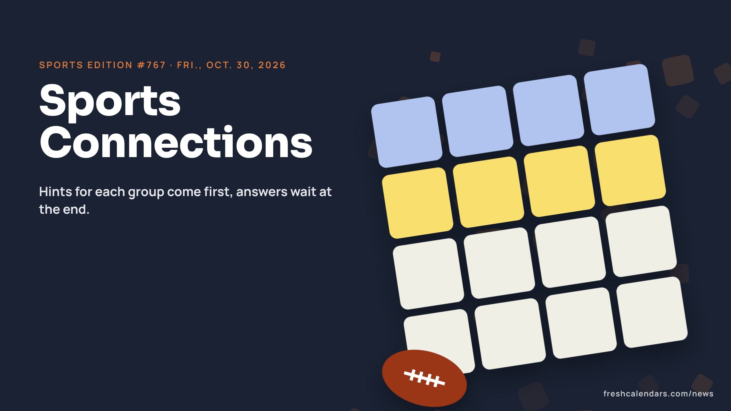 Connections Sports Edition hints for Oct. 30, 2026, puzzle #767: a four-by-four tile board beside a stitched football, no words shown