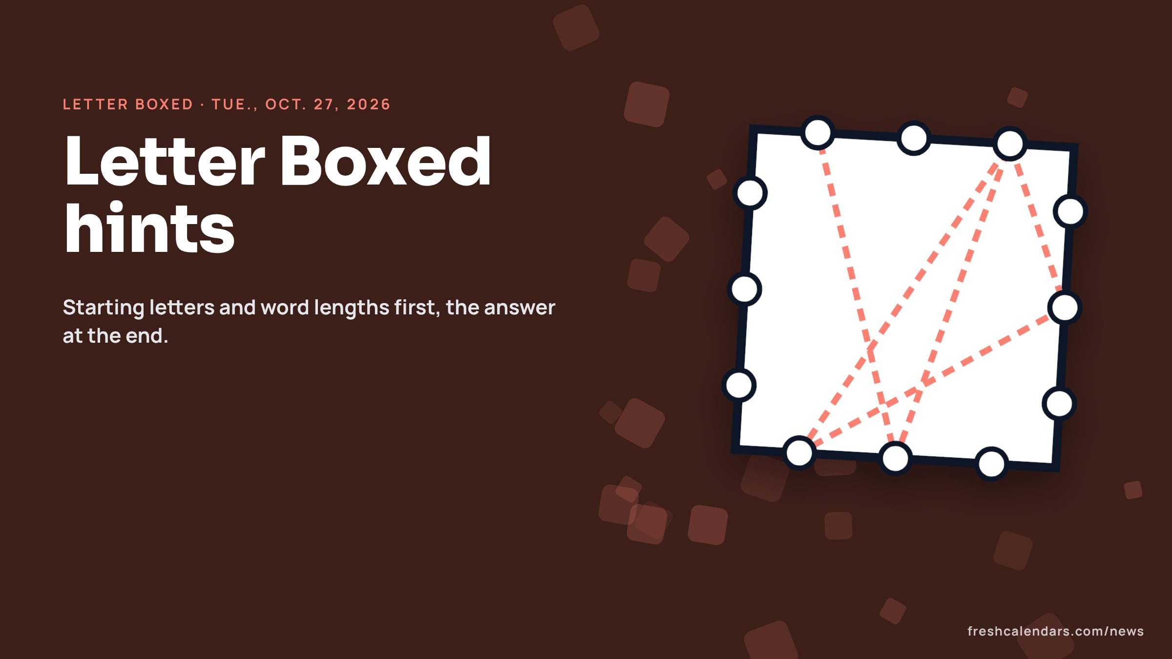 NYT Letter Boxed hints for Oct. 27, 2026: a square word box with letters around its four sides and no answer shown