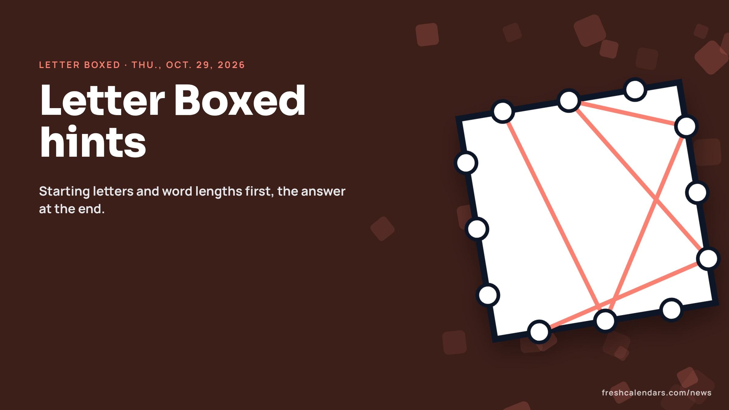 NYT Letter Boxed hints for Oct. 29, 2026: a square word box with letters around its four sides and no answer shown