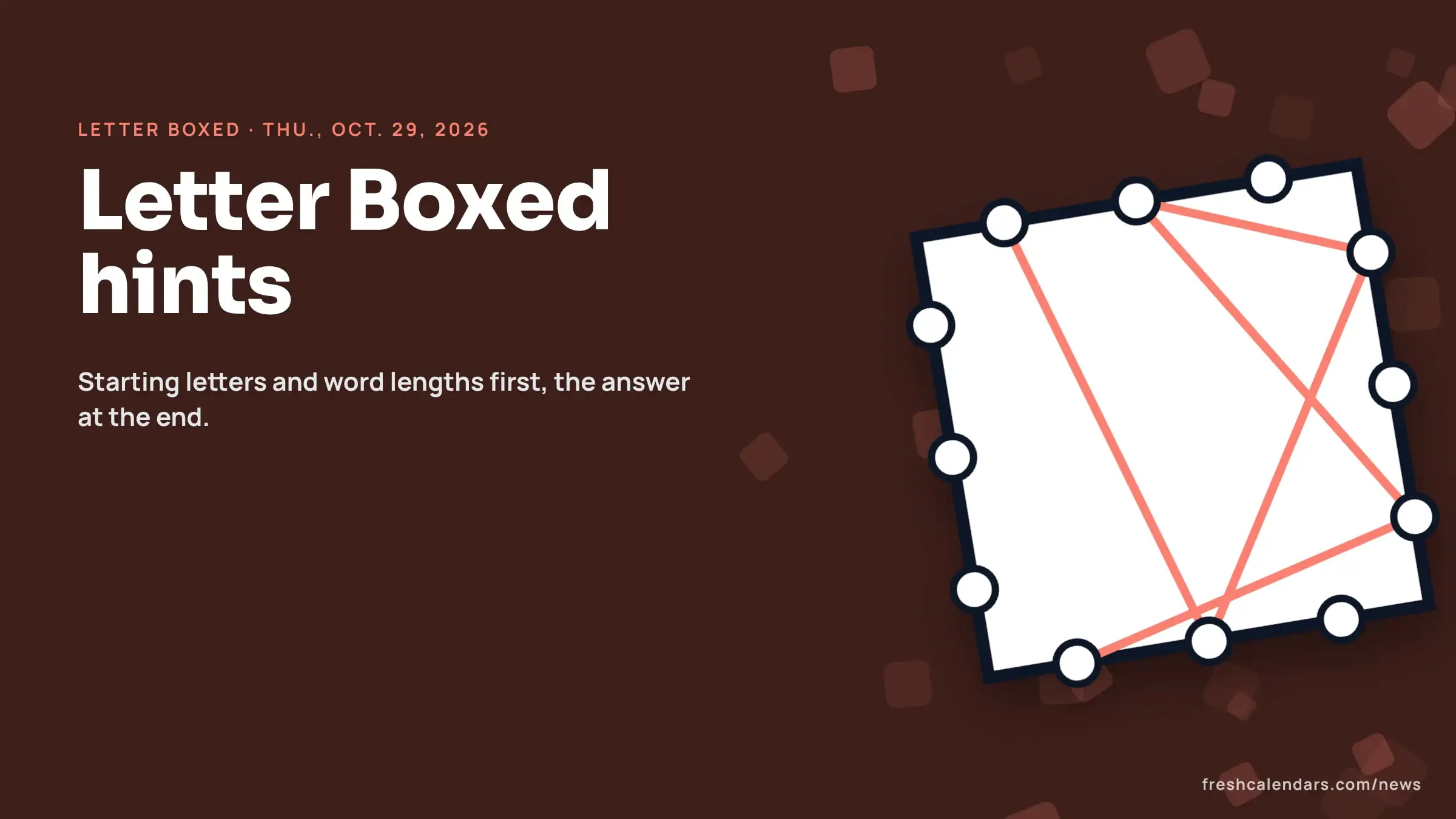 NYT Letter Boxed hints for Oct. 29, 2026: a square word box with letters around its four sides and no answer shown