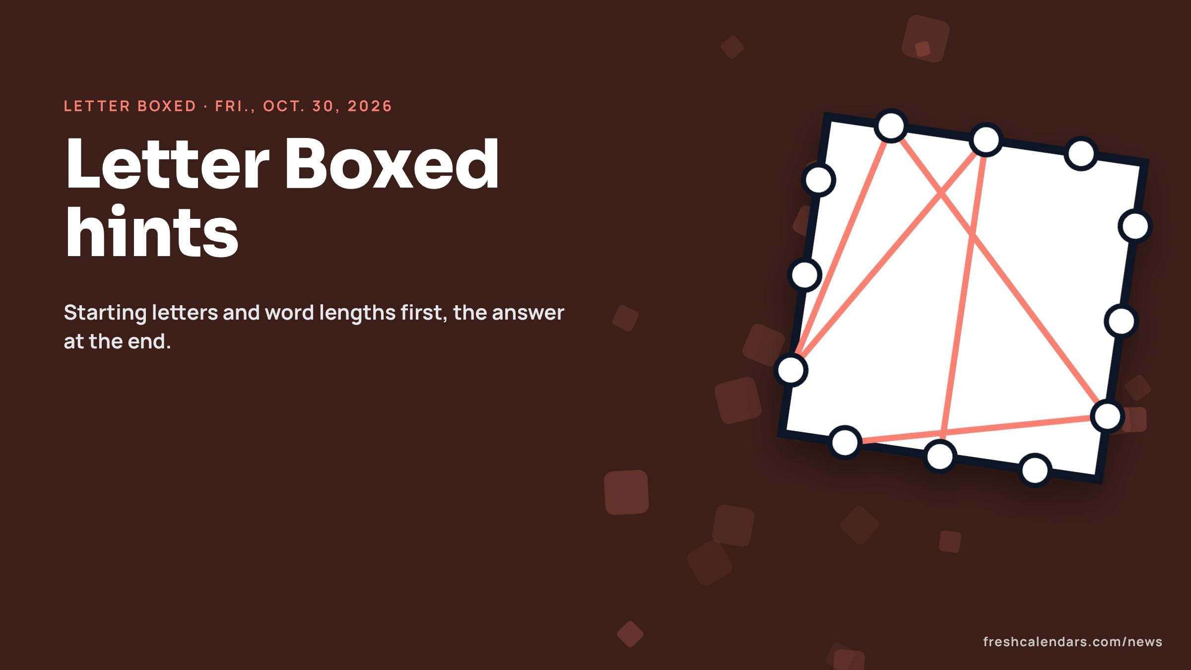 NYT Letter Boxed hints for Oct. 30, 2026: a square word box with letters around its four sides and no answer shown