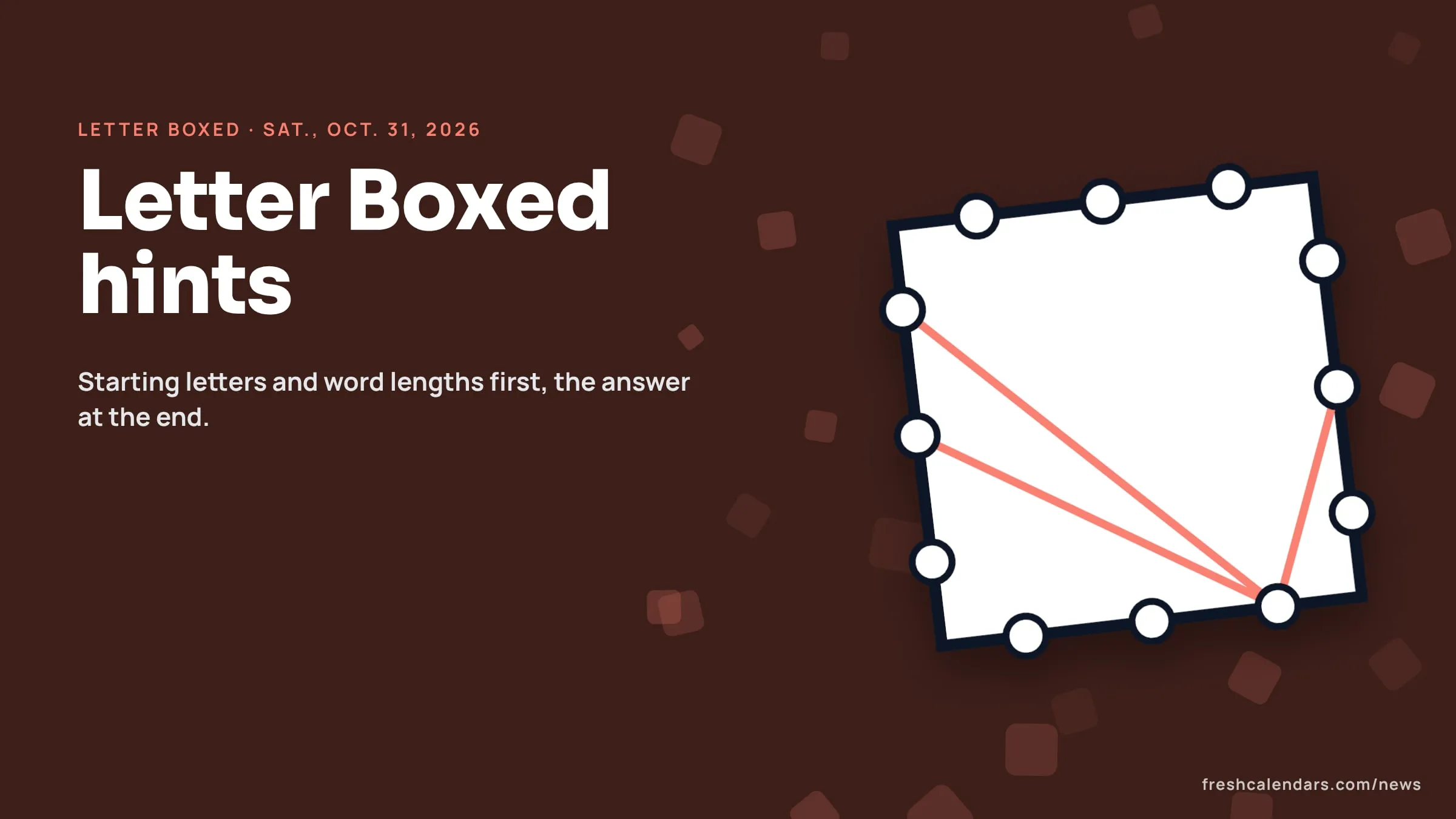 NYT Letter Boxed hints for Oct. 31, 2026: a square word box with letters around its four sides and no answer shown