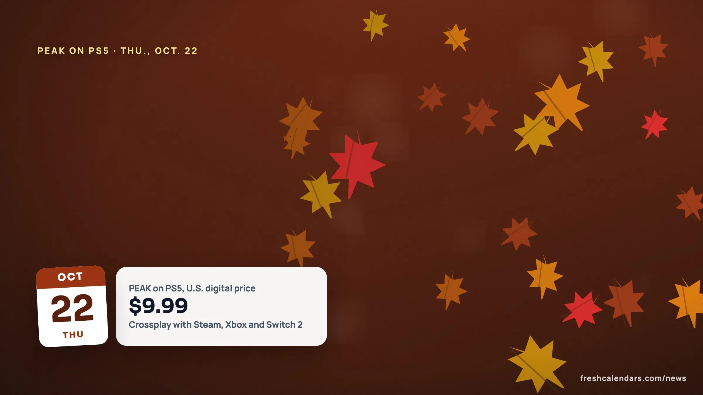 PEAK on PS5: $9.99 Price, Crossplay With Steam and What to Know Before You Buy PEAK PS5 guide: an illustrated autumn scene beside a calendar card for Thursday, Oct. 22, 2026